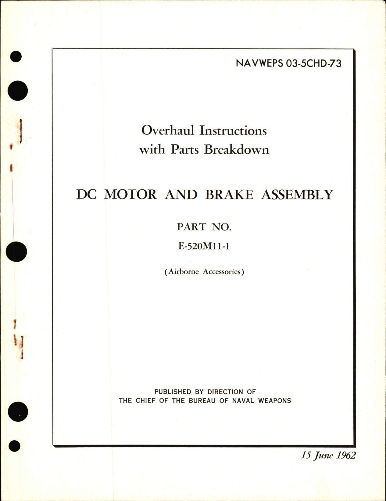 Sample page 1 from AirCorps Library document: Overhaul Instructions with Parts Breakdown for DC Motor and Brake Assembly E-520M11-1