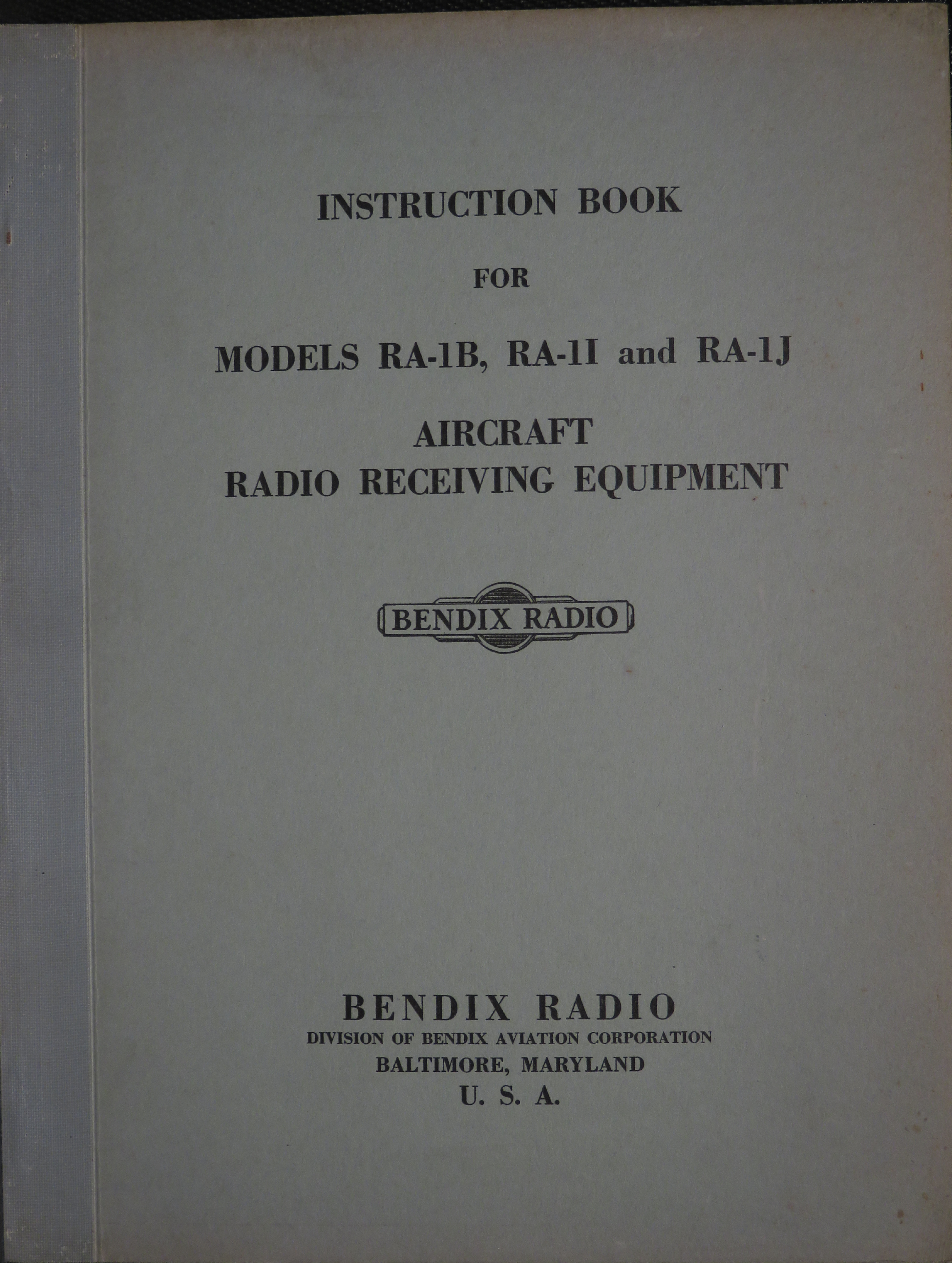 Sample page 1 from AirCorps Library document: Instruction Book for Models RA-1B, RA-11, and RA-1J Aircraft Receiving Equipment