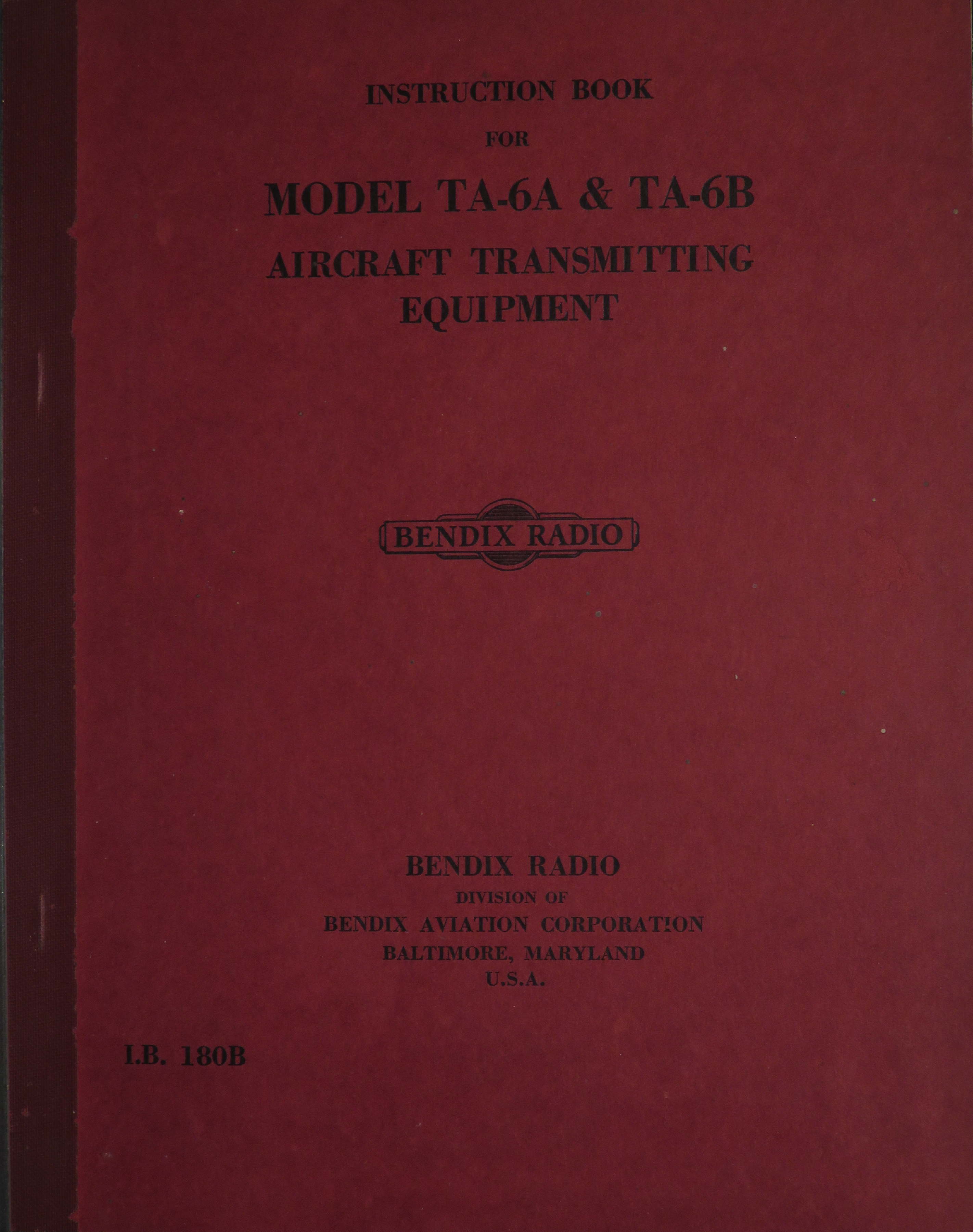 Sample page 1 from AirCorps Library document: Instruction Book for Model TA-6A & TA-6B Aircraft Transmitting Equipment