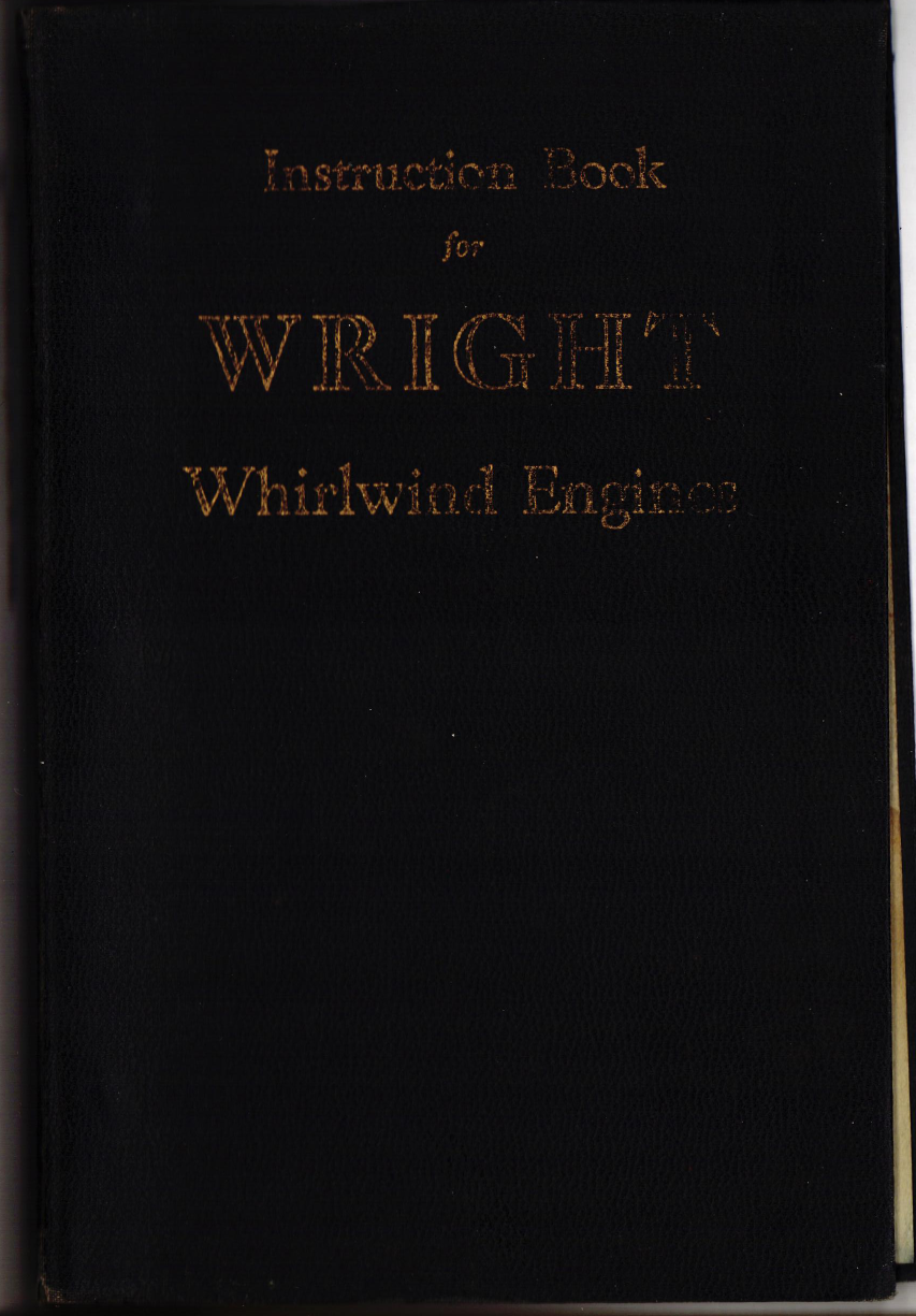 Sample page 1 from AirCorps Library document: Instruction Book for Wright Whirlwind Engine Models J-4B, J-5A, J-5C, J-5C-A, & J-5B