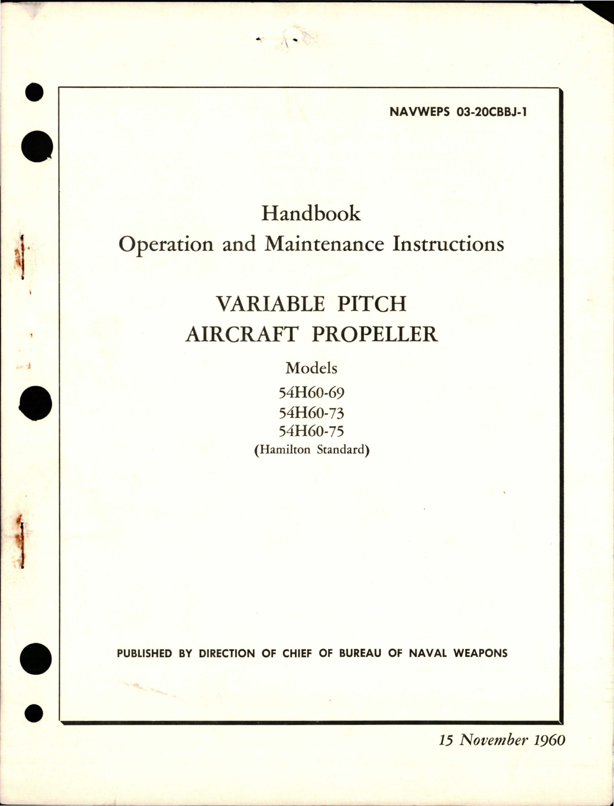 Sample page 1 from AirCorps Library document: Operation and Maintenance Instructions for Variable Pitch Propeller - Models 54H60-69, 54H60-73, and 54H60-75