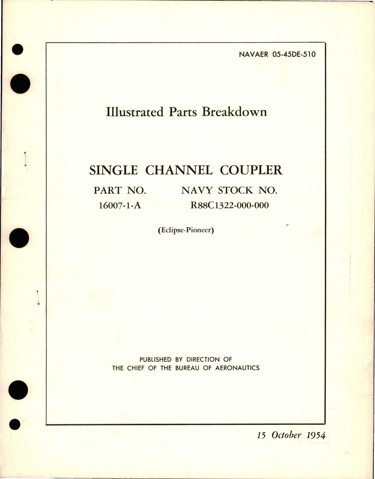 Sample page 1 from AirCorps Library document: Illustrated Parts Breakdown for Single Channel Coupler - Part 16007-1-A