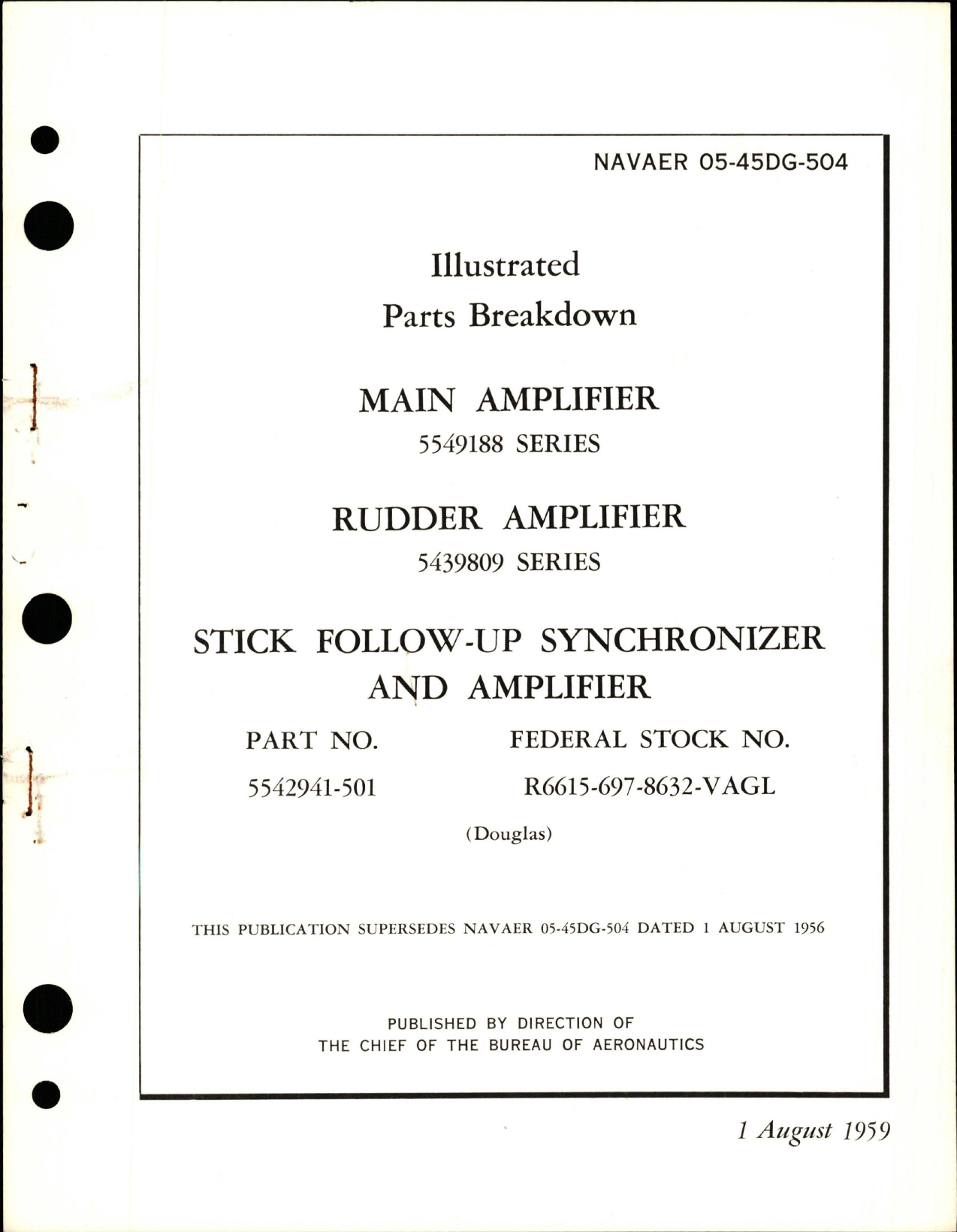 Sample page 1 from AirCorps Library document: Illustrated Parts Breakdown for Main Amplifier 5549188, Rudder Amplifier 5439809, Stick Follow-Up Synchronizer and Amplifier 5542941-501