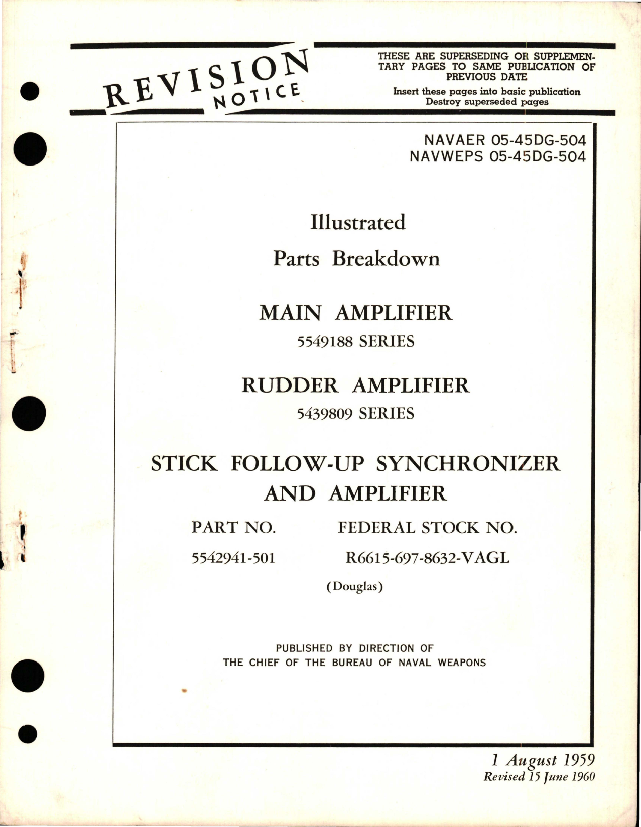 Sample page 1 from AirCorps Library document: Illustrated Parts Breakdown for Main Amplifier 5549188, Rudder Amplifier 5439808, Stick Follow-Up Synchronizer and Amplifier 5542941-501