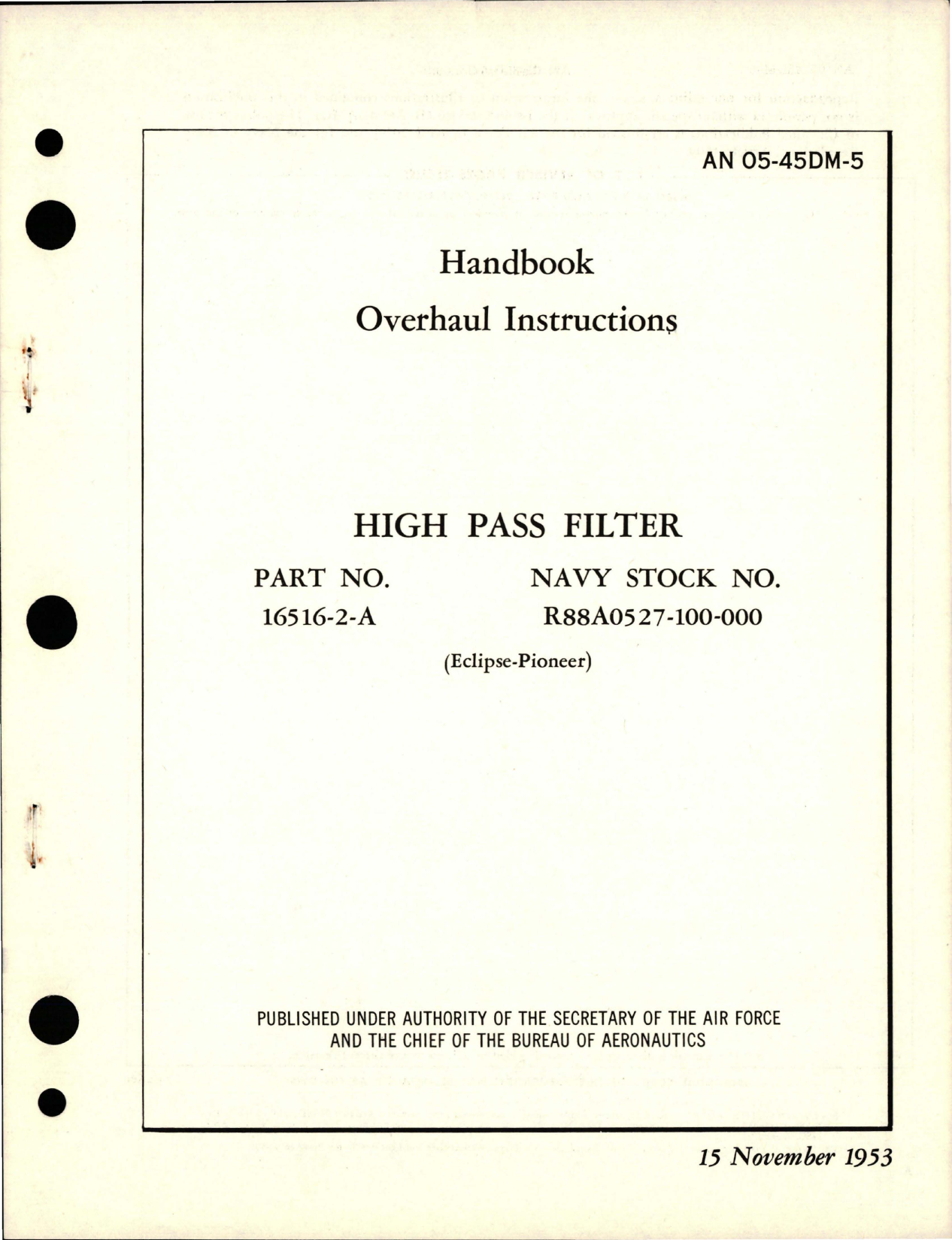 Sample page 1 from AirCorps Library document: Overhaul Instructions for High Pass Filter - Part 16516-2-A