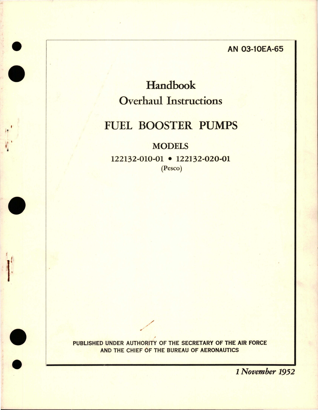 Sample page 1 from AirCorps Library document: Overhaul Instructions for Fuel Booster Pumps - Models 122132-010-01 and 122132-020-01
