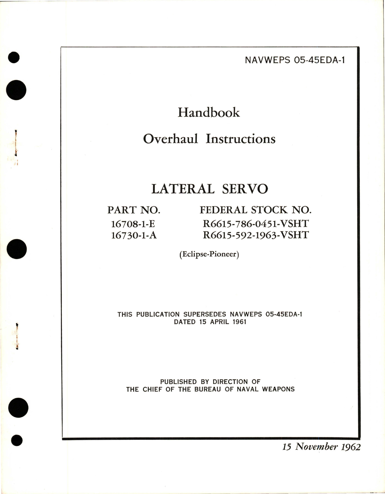 Sample page 1 from AirCorps Library document: Overhaul Instructions for Lateral Servo - Parts 16708-1-E and16730-1-A