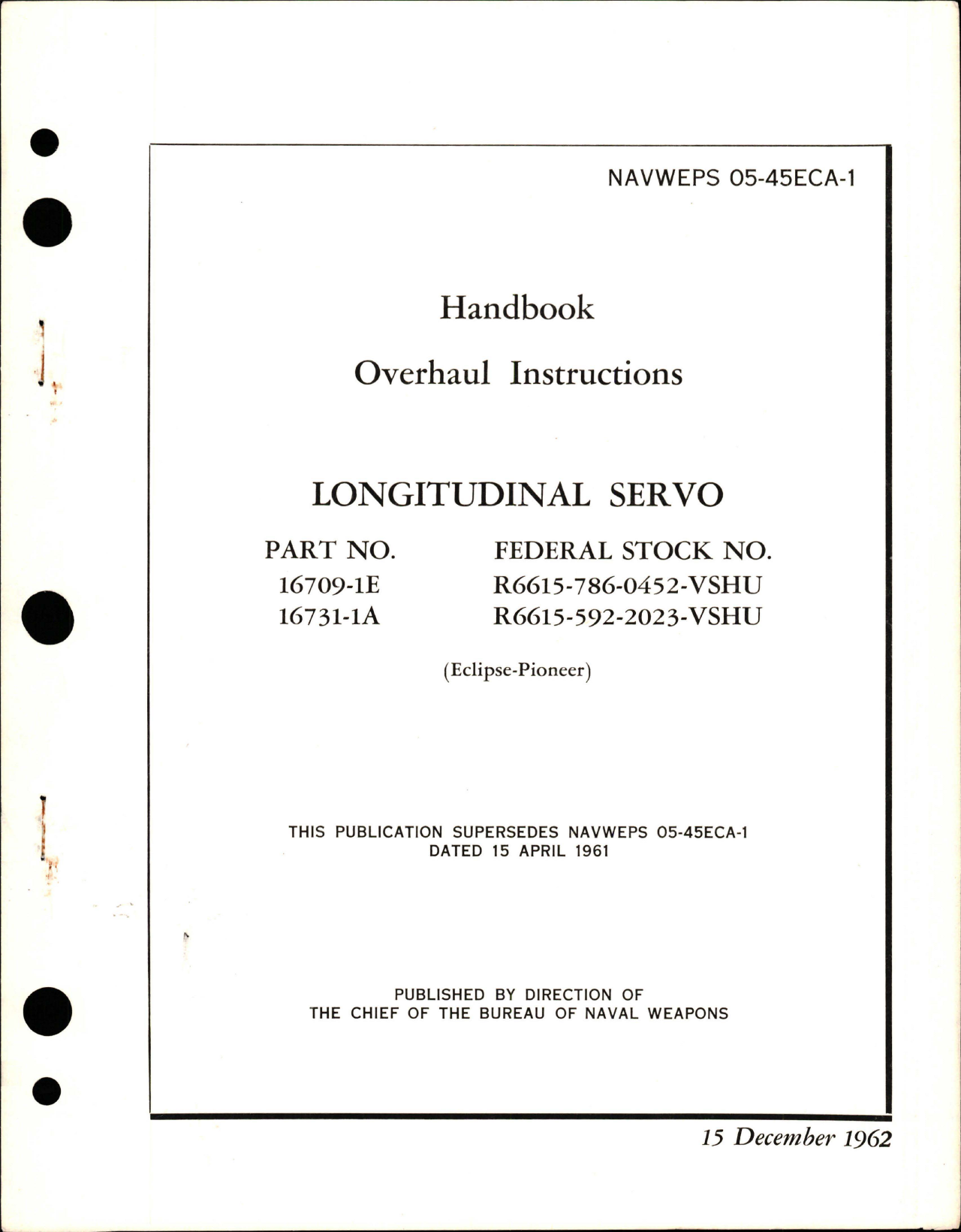 Sample page 1 from AirCorps Library document: Overhaul Instructions for Longitudinal Servo - Parts 16709-1E and 16731-1A