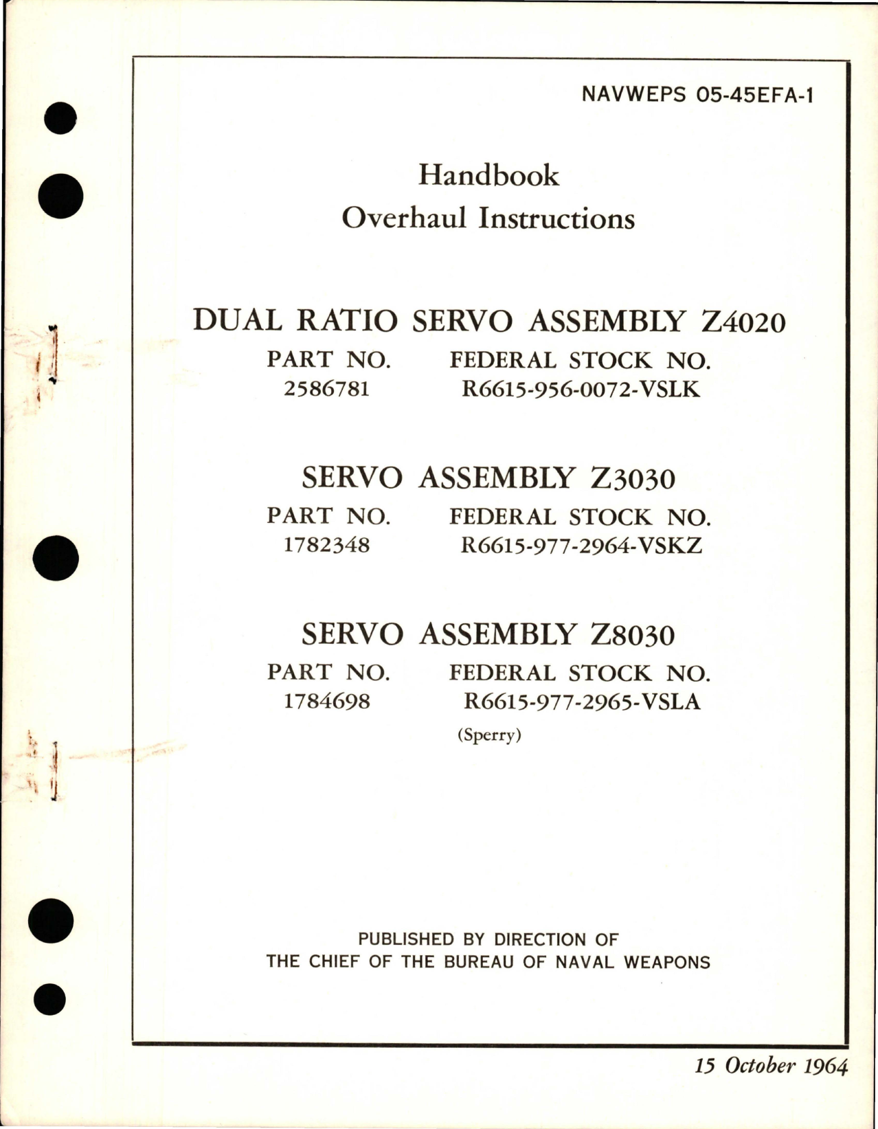 Sample page 1 from AirCorps Library document: Overhaul Instructions for Dual Ratio Servo Assembly Z4020, Servo Assembly Z3030 and Servo Assembly Z8030