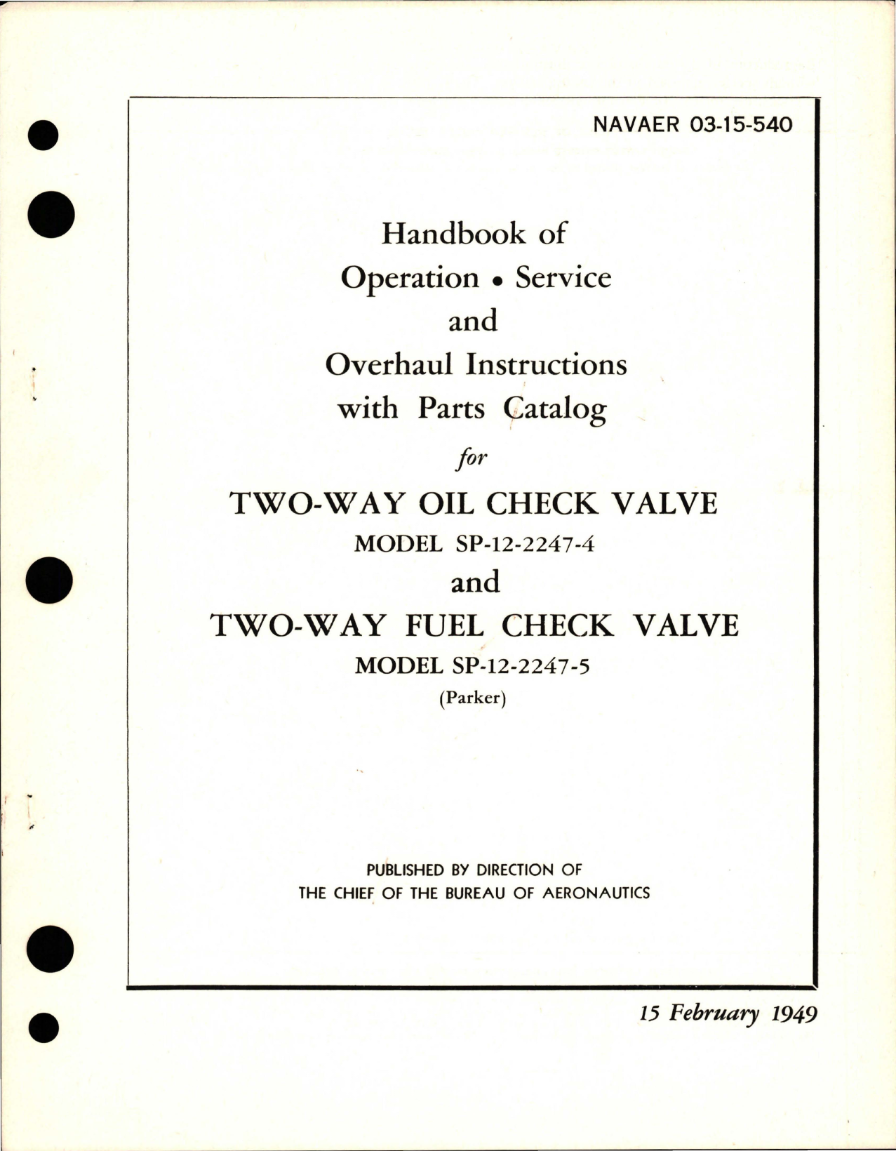 Sample page 1 from AirCorps Library document: Operation, Service and Overhaul Instructions with Parts for Two-Way Oil Check Valve and Two-Way Fuel Check Valve
