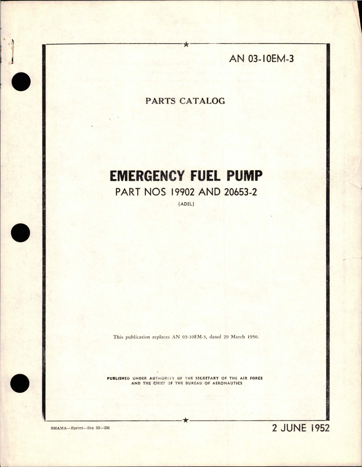 Sample page 1 from AirCorps Library document: Parts Catalog for Emergency Fuel Pump - Parts 19902 and 20653-2