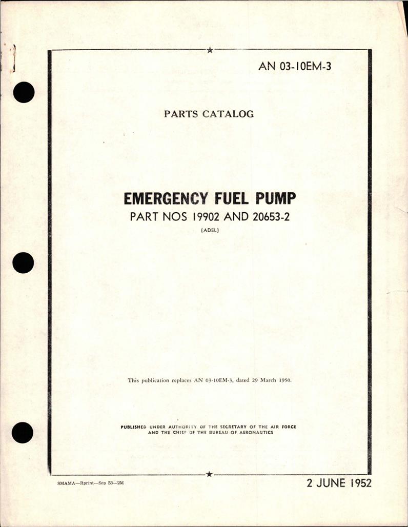 Parts Catalog for Emergency Fuel Pump - Parts 19902 and 20653-2 ...