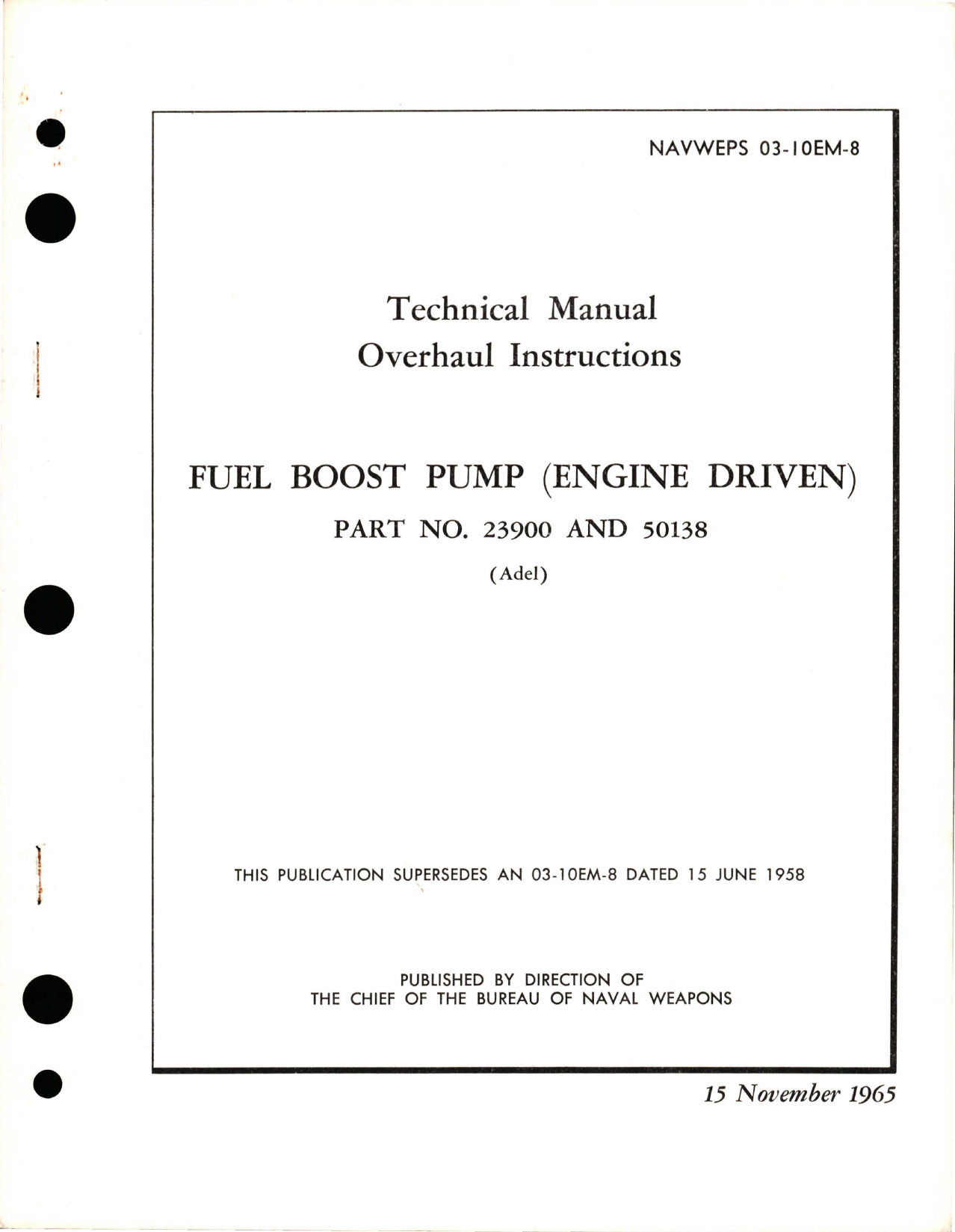 Sample page 1 from AirCorps Library document: Overhaul Instructions for Fuel Boost Pump (Engine Driven) - Part 23900 and 50138 