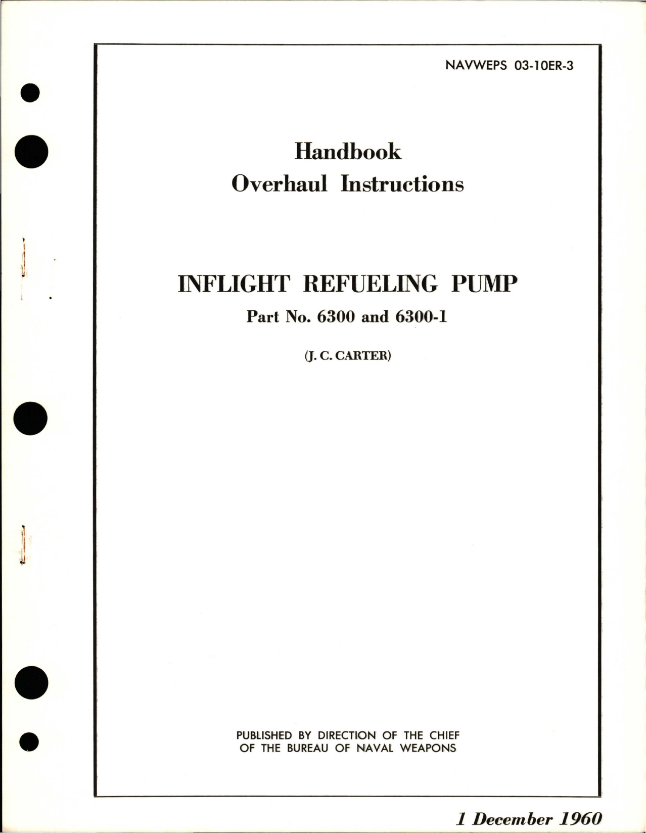 Sample page 1 from AirCorps Library document: Overhaul Instructions for Inflight Refueling Pump - Part 6300 and 6300-1 