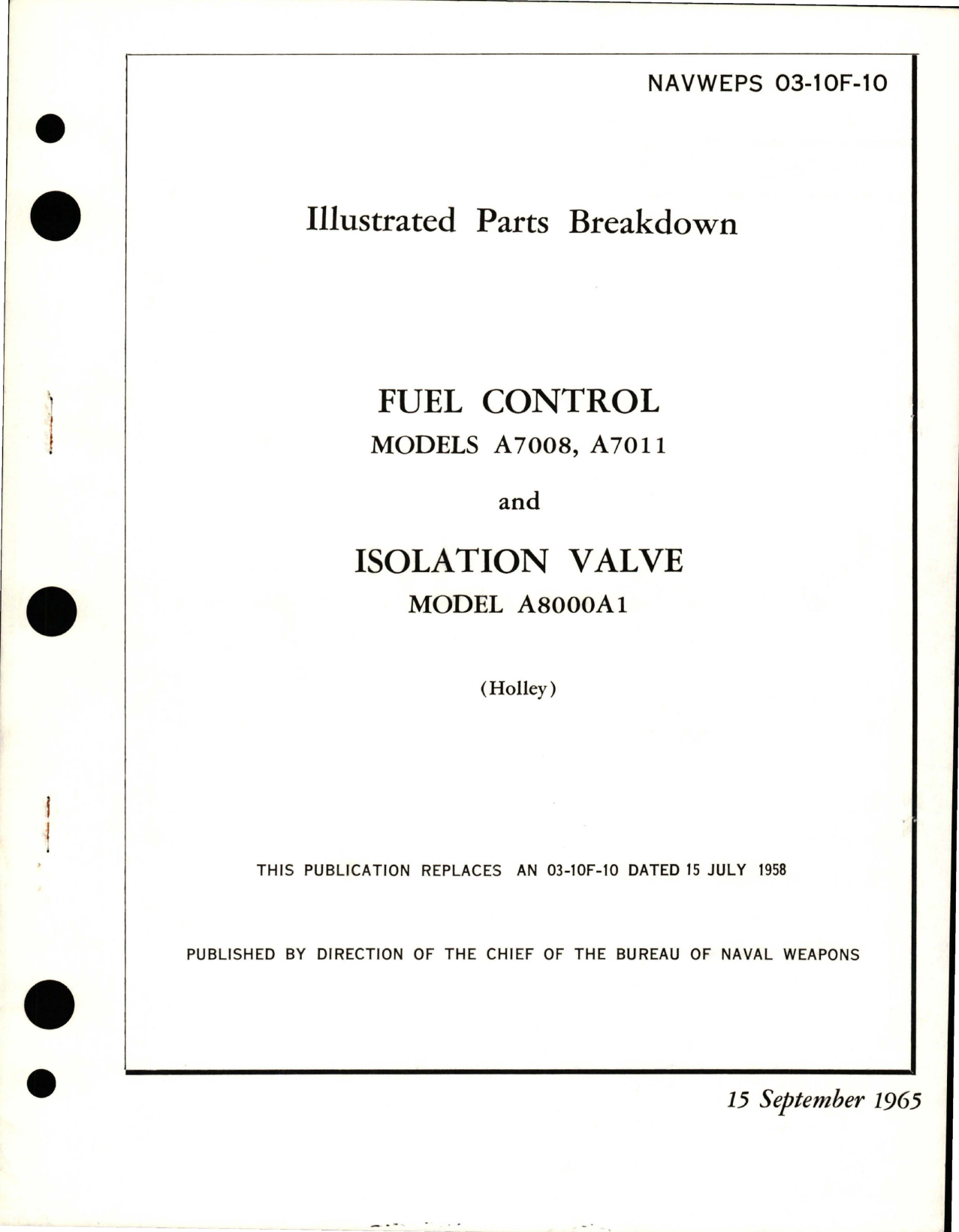 Sample page 1 from AirCorps Library document: Illustrated Parts Breakdown for Fuel Control - Models A7008, A7011 and Isolation Valve - Model A8000A1