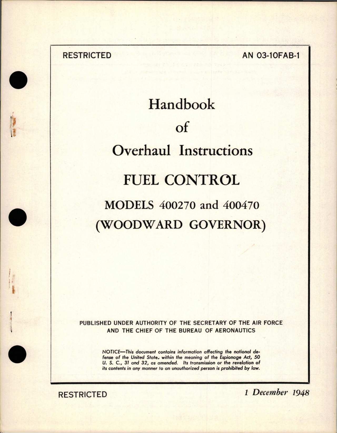 Sample page 1 from AirCorps Library document: Overhaul Instructions for Fuel Control - Models 400270 and 400470