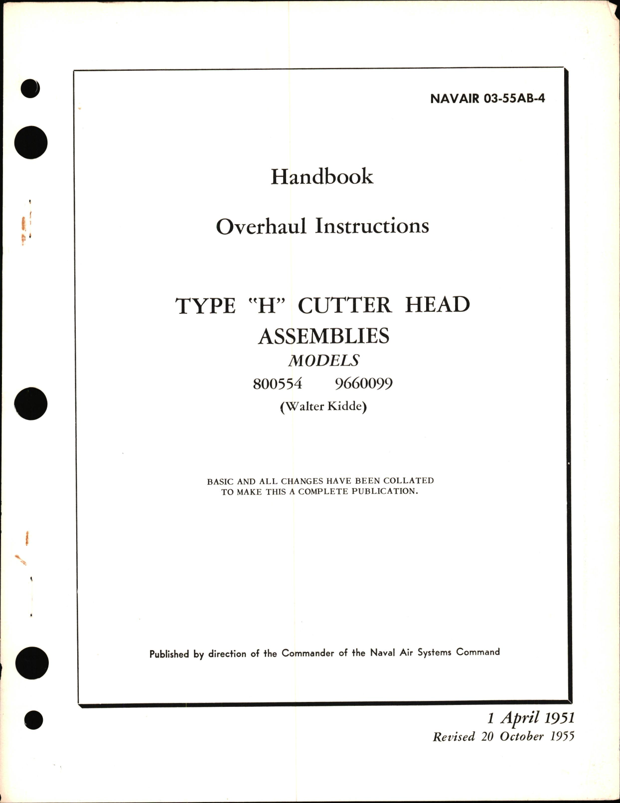 Sample page 1 from AirCorps Library document: Overhaul Instructions for Type H Cutter Head Assemblies Models 800554 & 966099