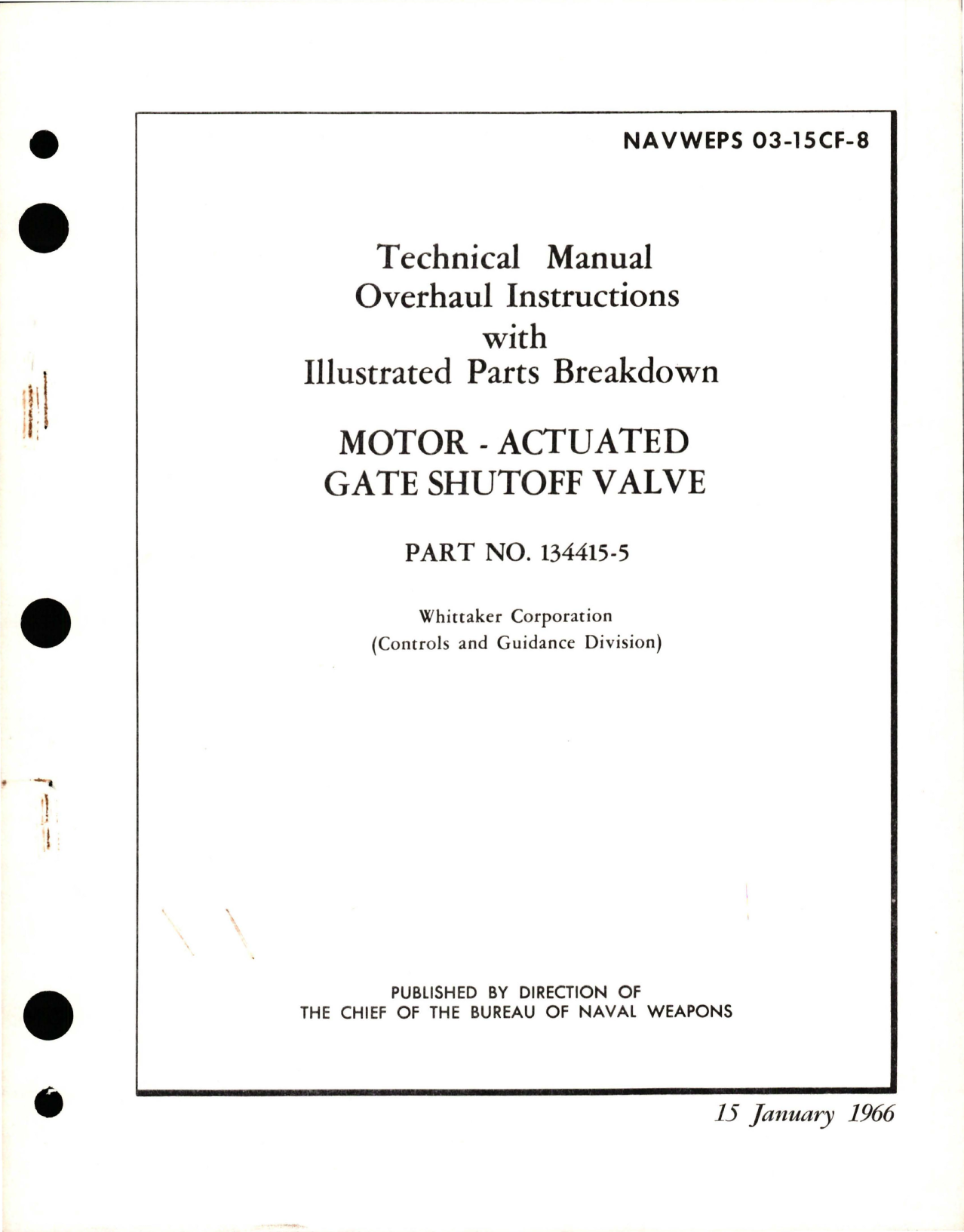 Sample page 1 from AirCorps Library document: Overhaul Instructions with Illustrated Parts Breakdown for Motor Actuated Gate Shutoff Valve - Part 134415-5