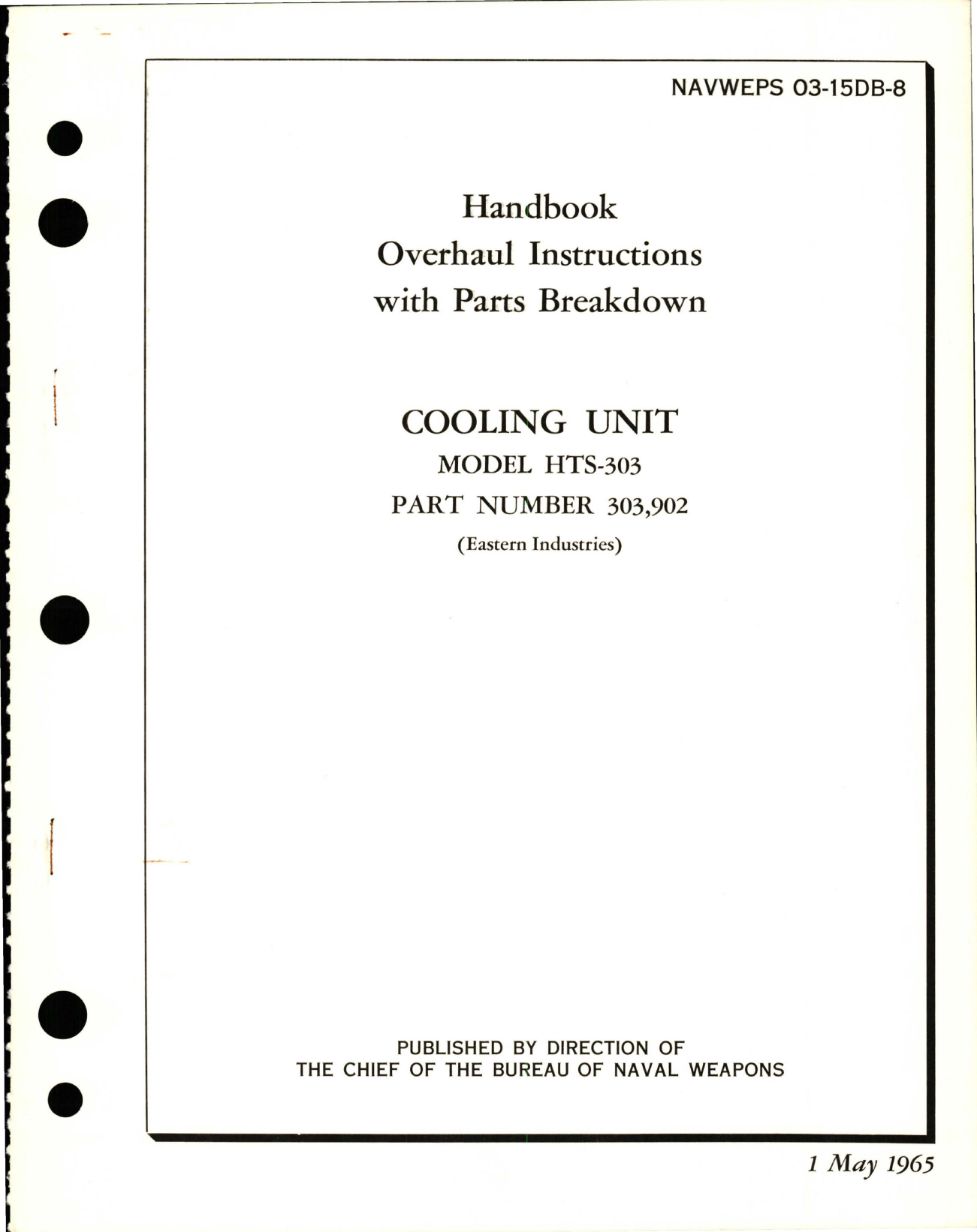 Sample page 1 from AirCorps Library document: Overhaul Instructions with Parts Breakdown for Cooling Unit - Model HTS-303 - Part 303-902