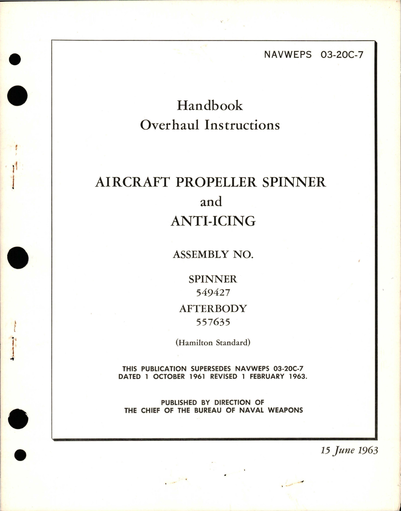 Sample page 1 from AirCorps Library document: Overhaul Instructions for Aircraft Propeller Spinner and Anti-Icing - Spinner Assembly 549427 -  Afterbody Assembly 557635