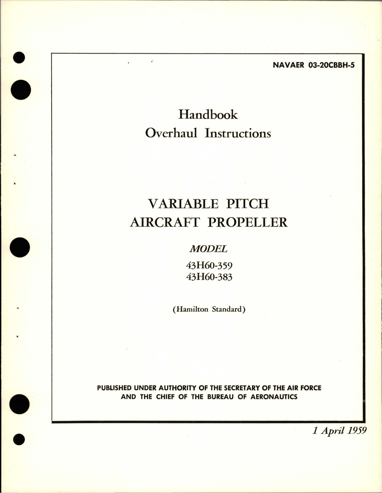 Sample page 1 from AirCorps Library document: Overhaul Instructions for Variable Pitch Propeller - Models 43H60-359 and 43H60-383