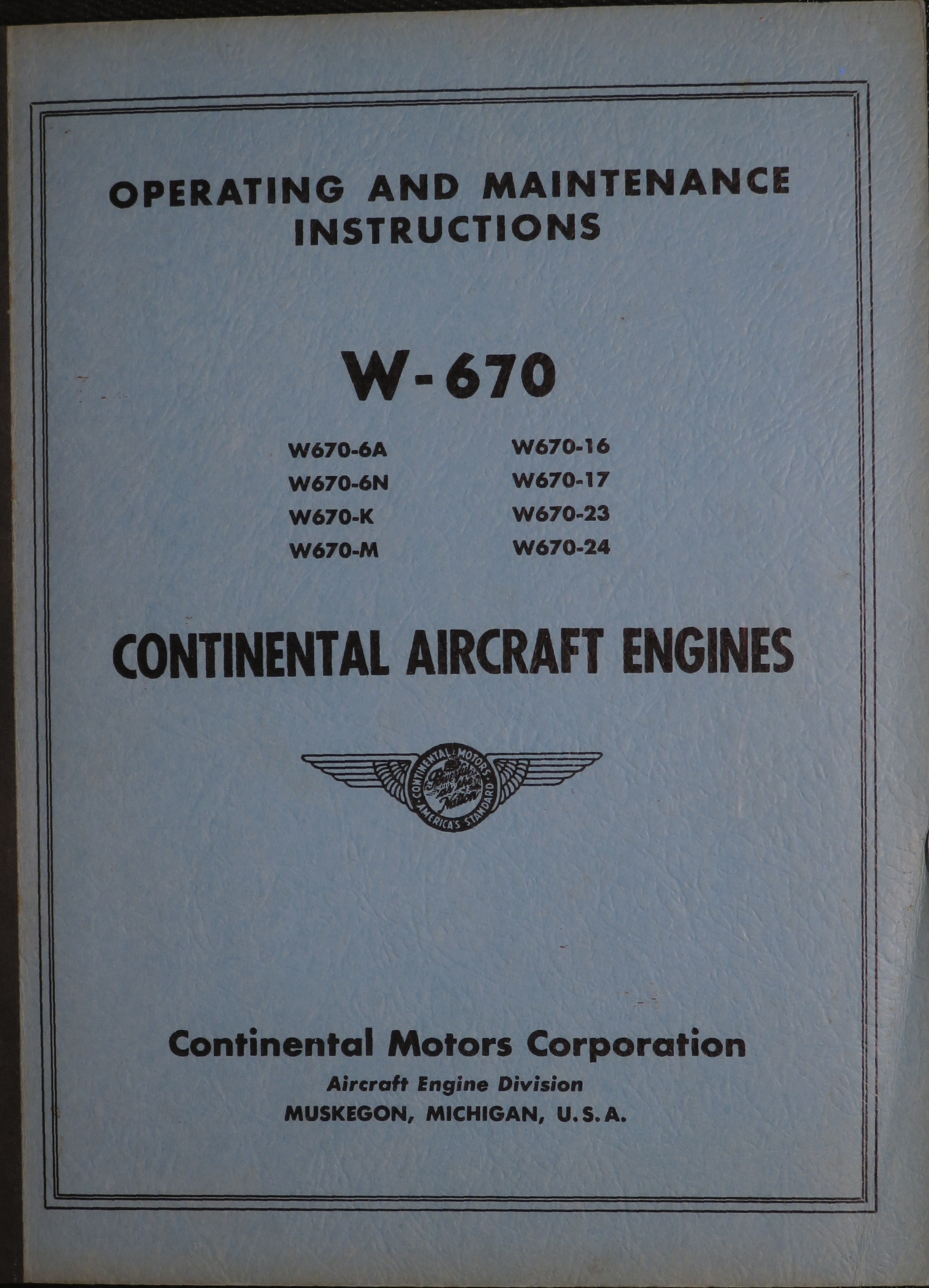 Sample page 1 from AirCorps Library document: Operation and Maintenance Instructions for W670 Series Engines