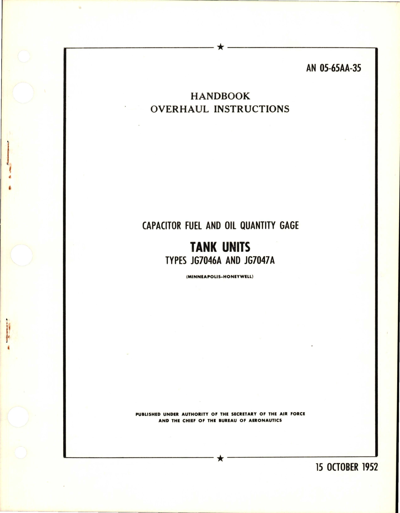 Sample page 1 from AirCorps Library document: Overhaul Instructions for Capacitor Fuel and Oil Quantity Gage Tank Units - Types JG7046A and JG7047A 