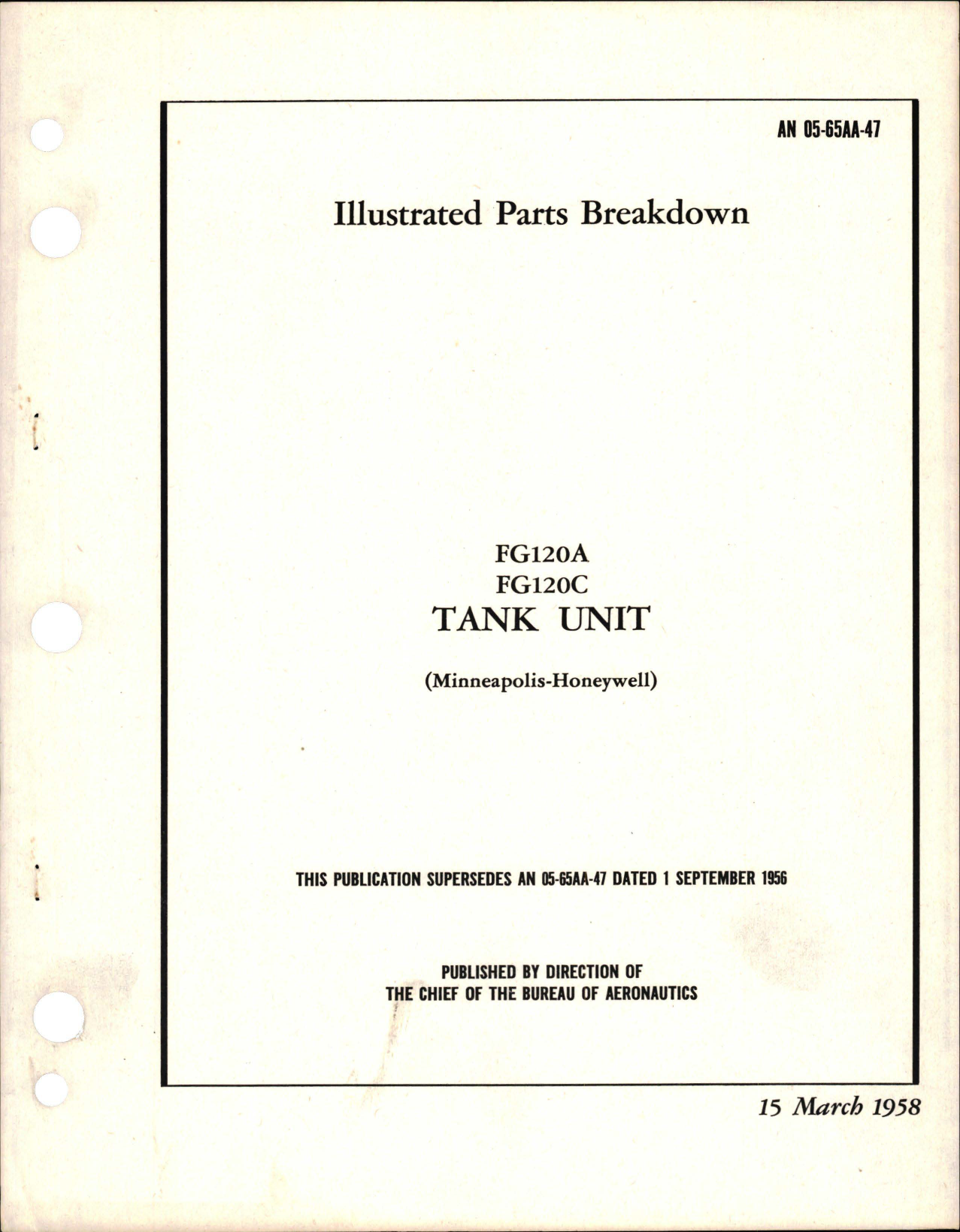 Sample page 1 from AirCorps Library document: Illustrated Parts Breakdown for Tank Unit - FG120A, FG120C (Mpls-Honeywell) 15-Mar-1958, FWAM001