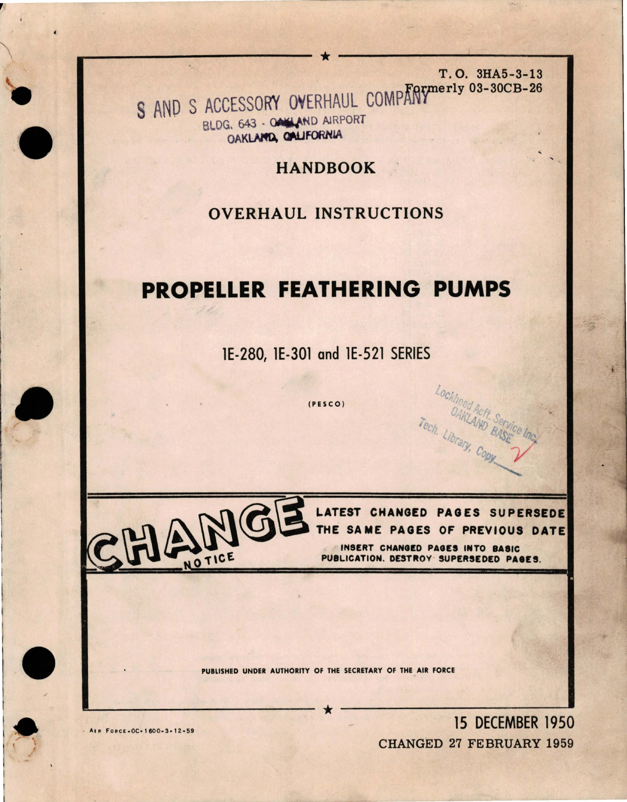 Sample page 1 from AirCorps Library document: Overhaul Instructions for Propeller Feathering Pumps - 1E-280, 1E-301, 1E-521 Series