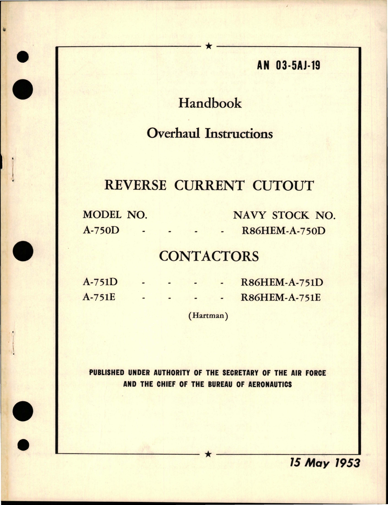 Sample page 1 from AirCorps Library document: Overhaul Instructions for Reverse Current Cutout - Model A-750D and Contactors - Models A-751D and A-751E