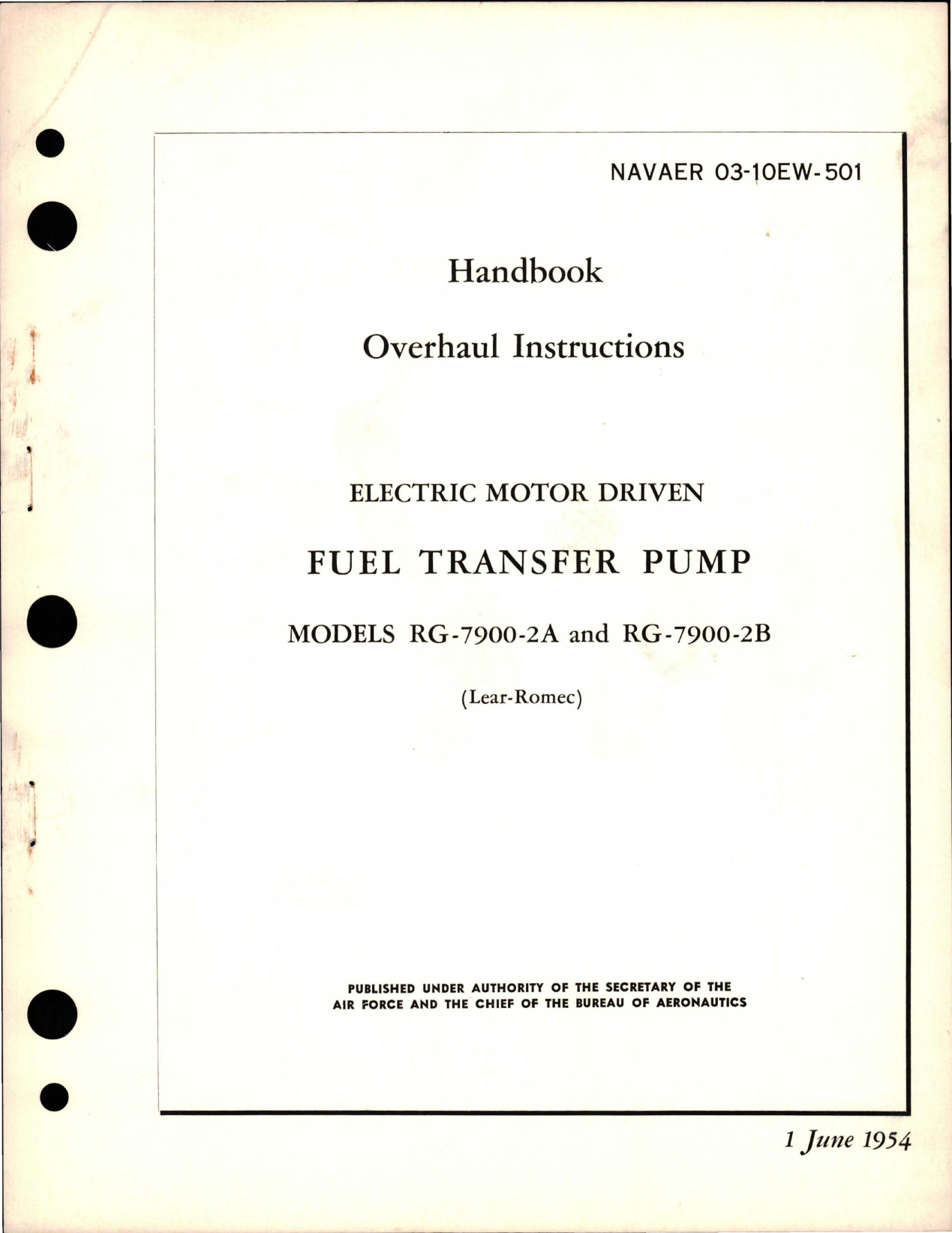 Sample page 1 from AirCorps Library document: Overhaul Instructions for Electric Motor Driven Fuel Transfer Pump - Models RG-7900-2A, RG-7900-2B 