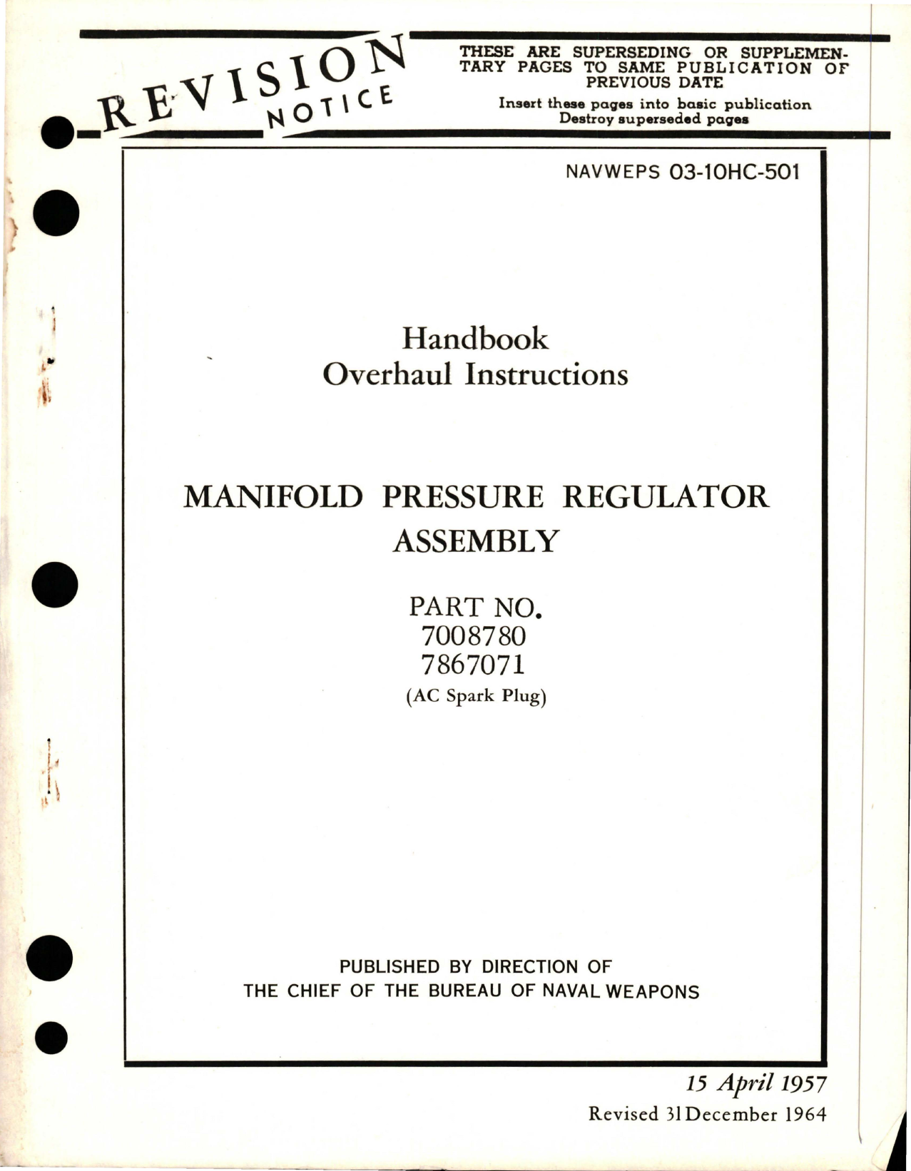 Sample page 1 from AirCorps Library document: Overhaul Instructions for Manifold Pressure Regulator Assembly - Parts 7008780 and 7867071 