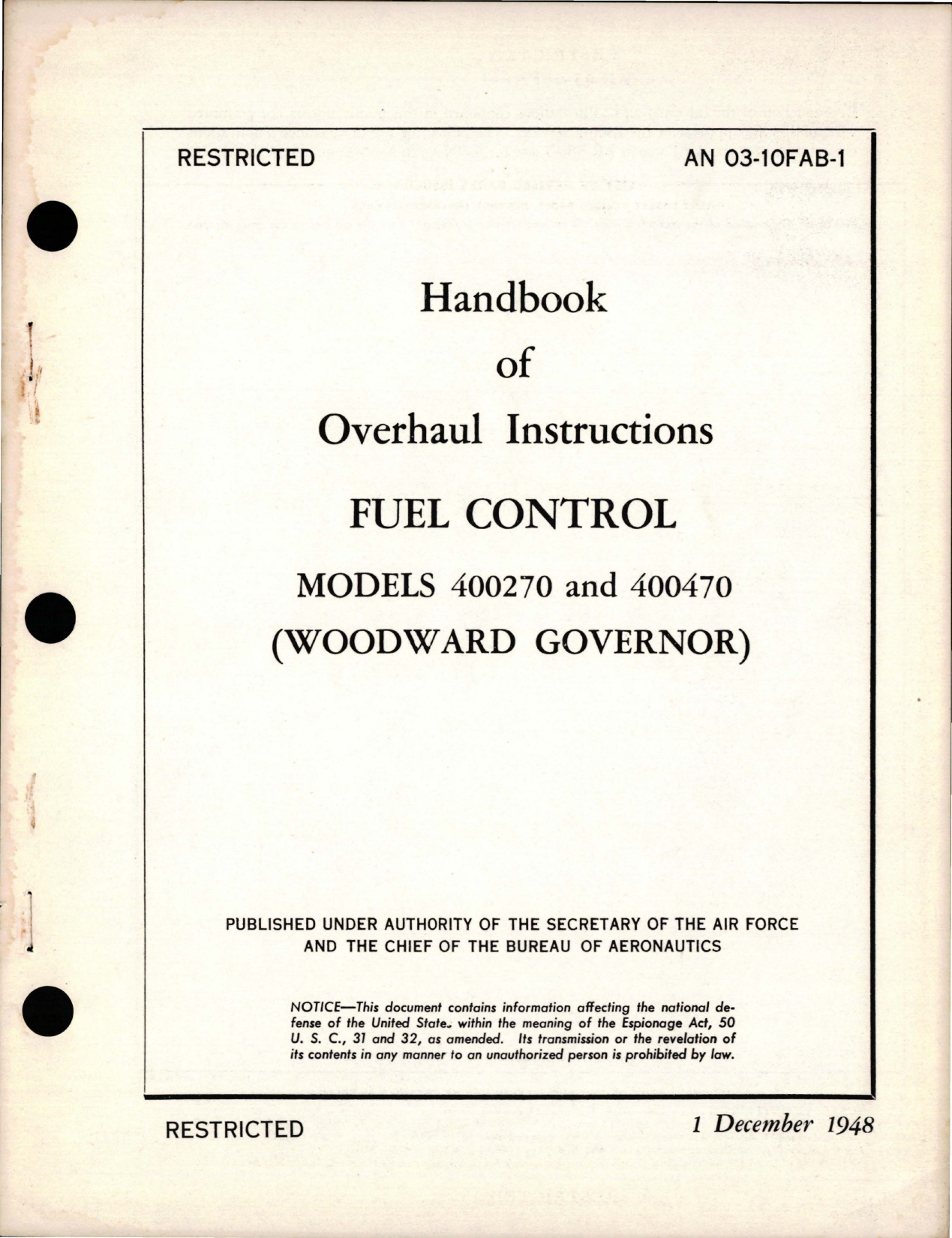 Sample page 1 from AirCorps Library document: Overhaul Instructions for Fuel Control - Models 400270, 400470