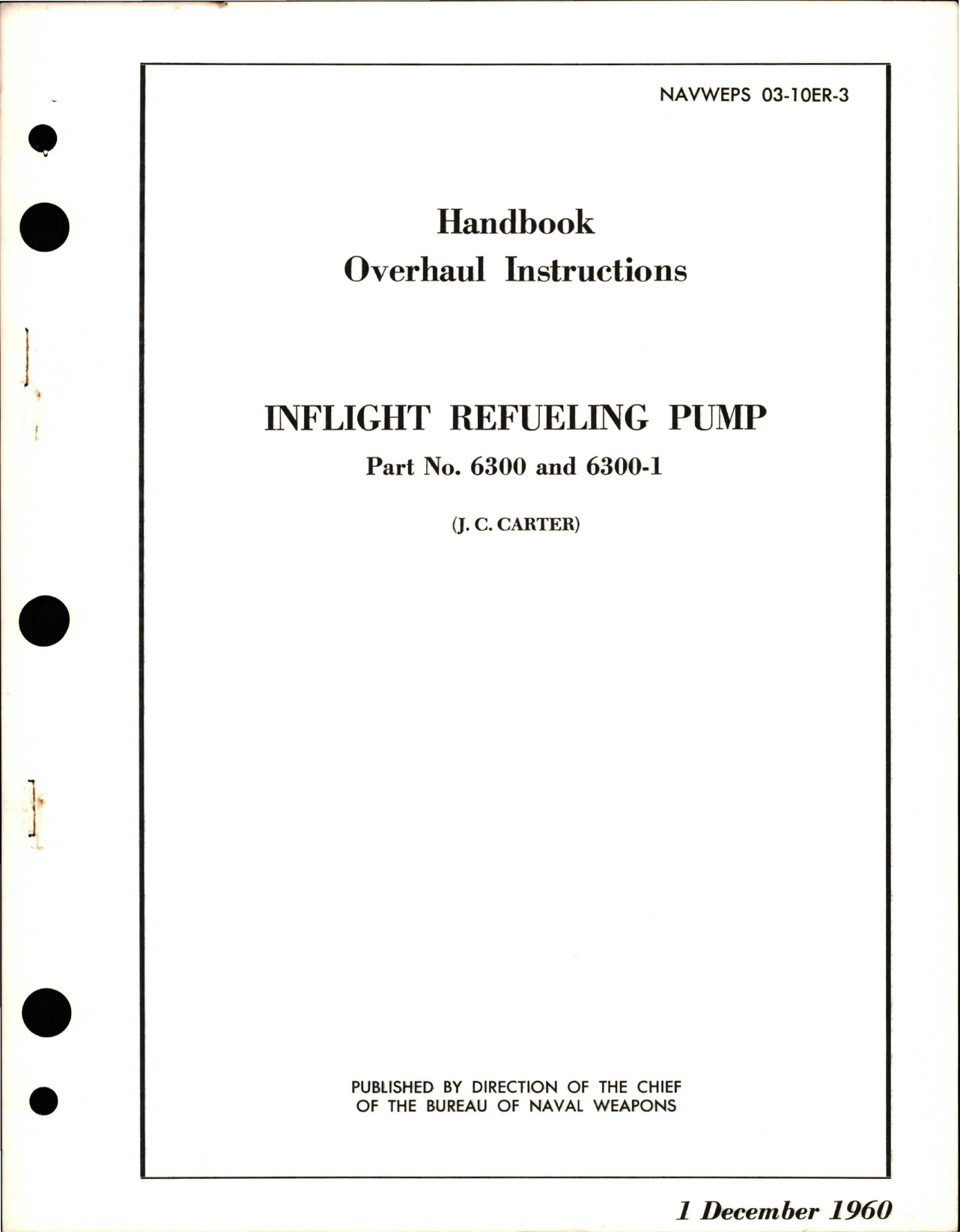 Sample page 1 from AirCorps Library document: Overhaul Instructions for Inflight Refueling Pump - Part 6300 and 6300-1