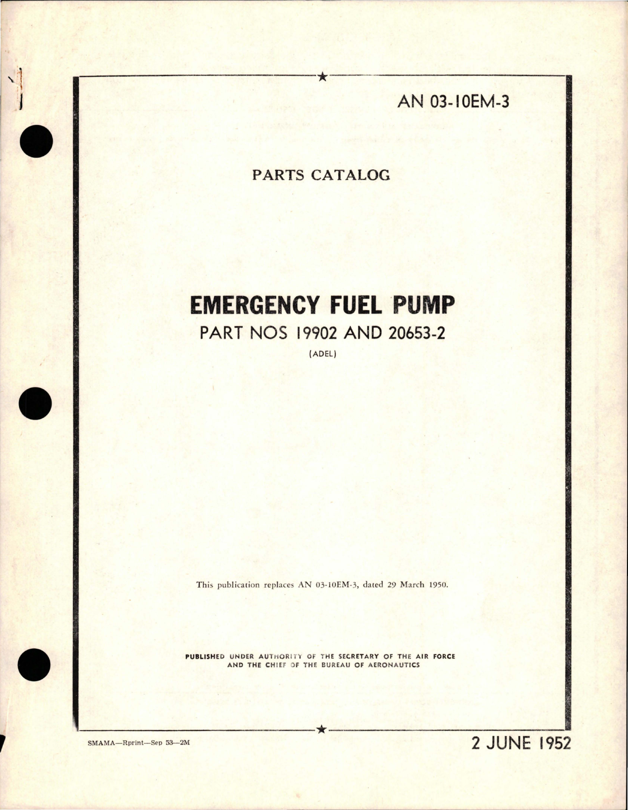 Sample page 1 from AirCorps Library document: Parts Catalog for Emergency Fuel Pump - Parts 19902 and 20653-2