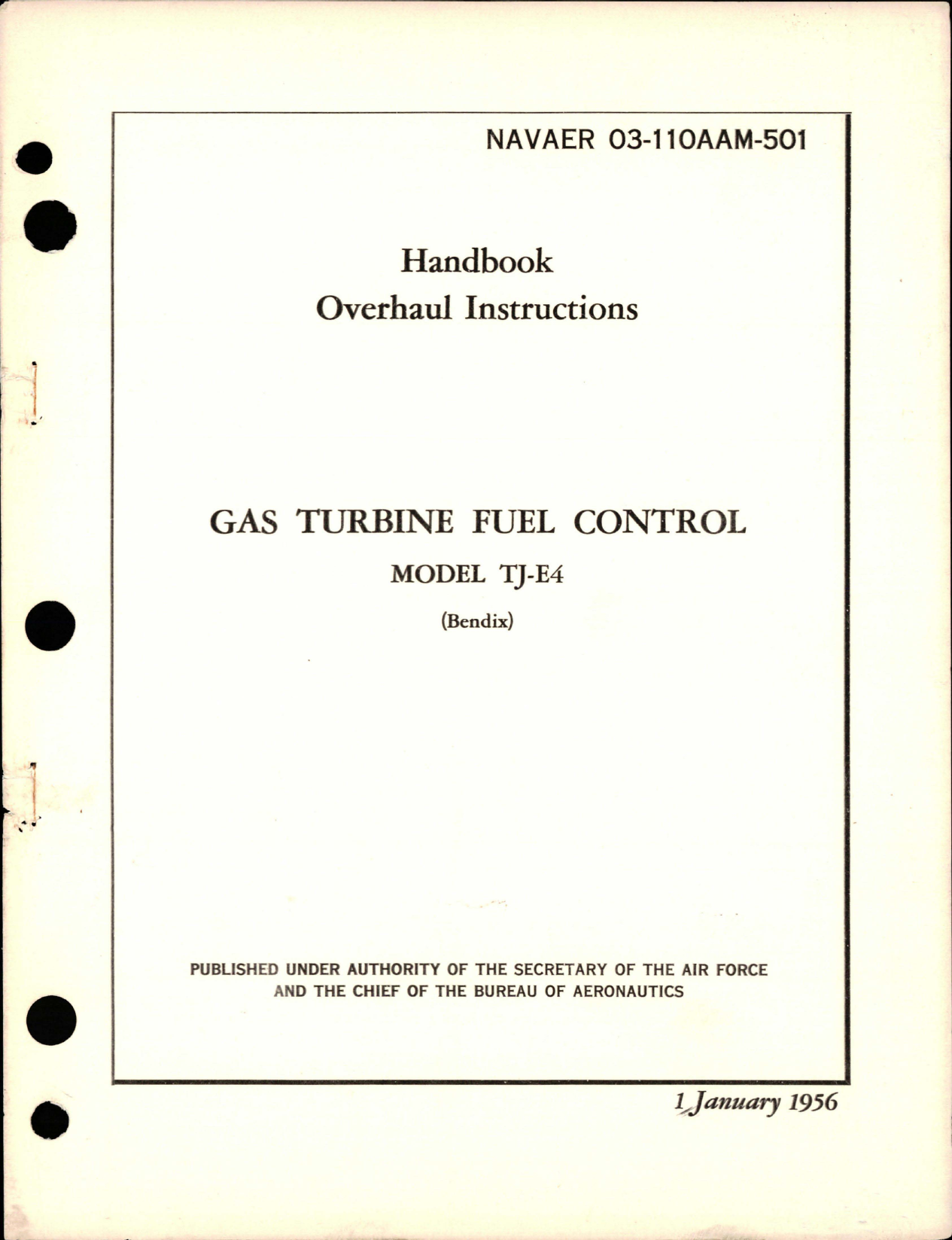 Sample page 1 from AirCorps Library document: Overhaul Instructions for Gas Turbine Fuel Control - Model TJ-E4