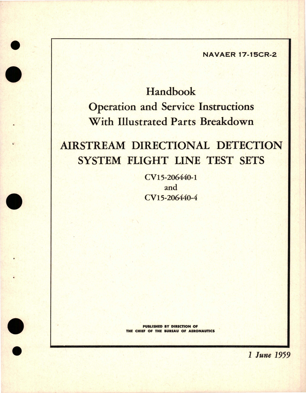 Sample page 1 from AirCorps Library document: Operation and Service Instructions with Illustrated Parts for Airstream Directional Detection System Flight Line Test Sets - CV15-206440-1, CV15-206440-4