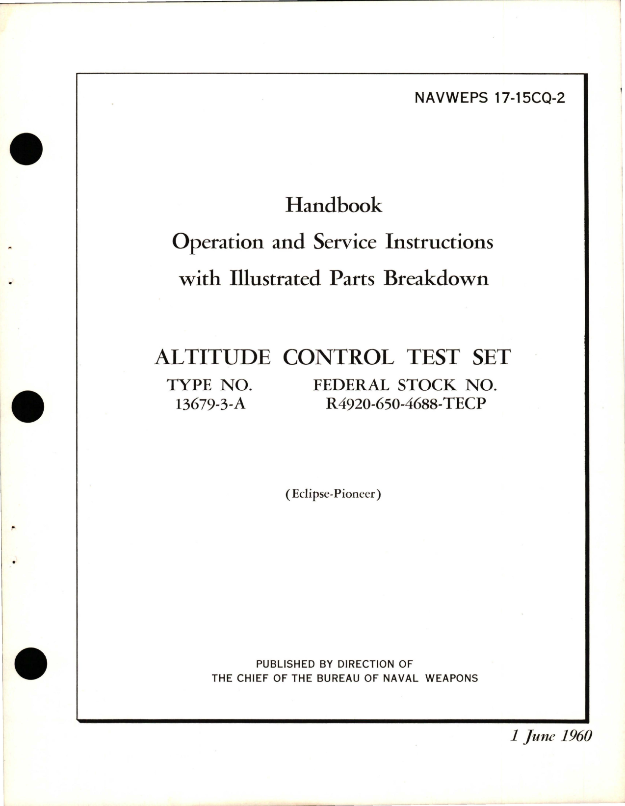 Sample page 1 from AirCorps Library document: Operation and Service Instructions with Illustrated Parts Breakdown for Altitude Control Test Set - Type 13679-3-A 