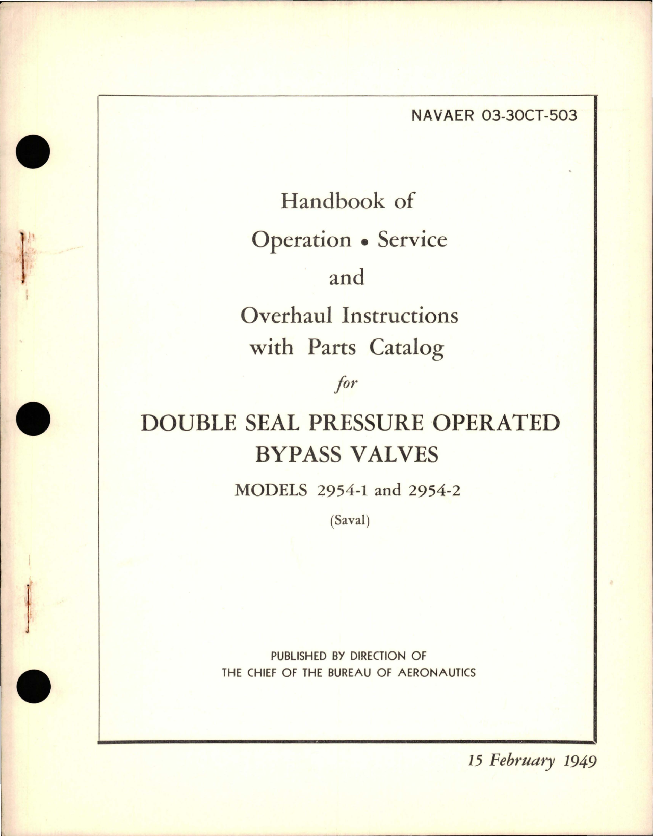 Sample page 1 from AirCorps Library document: Operation, Service, Overhaul Instructions with Parts for Double Seal Pressure Operated Bypass Valves - Models 2954-1 and 25954-2