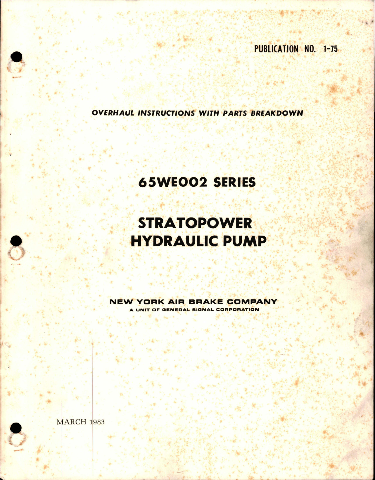 Sample page 1 from AirCorps Library document: Overhaul Instructions with Parts for Stratopower Hydraulic Pump - 65WE002 Series