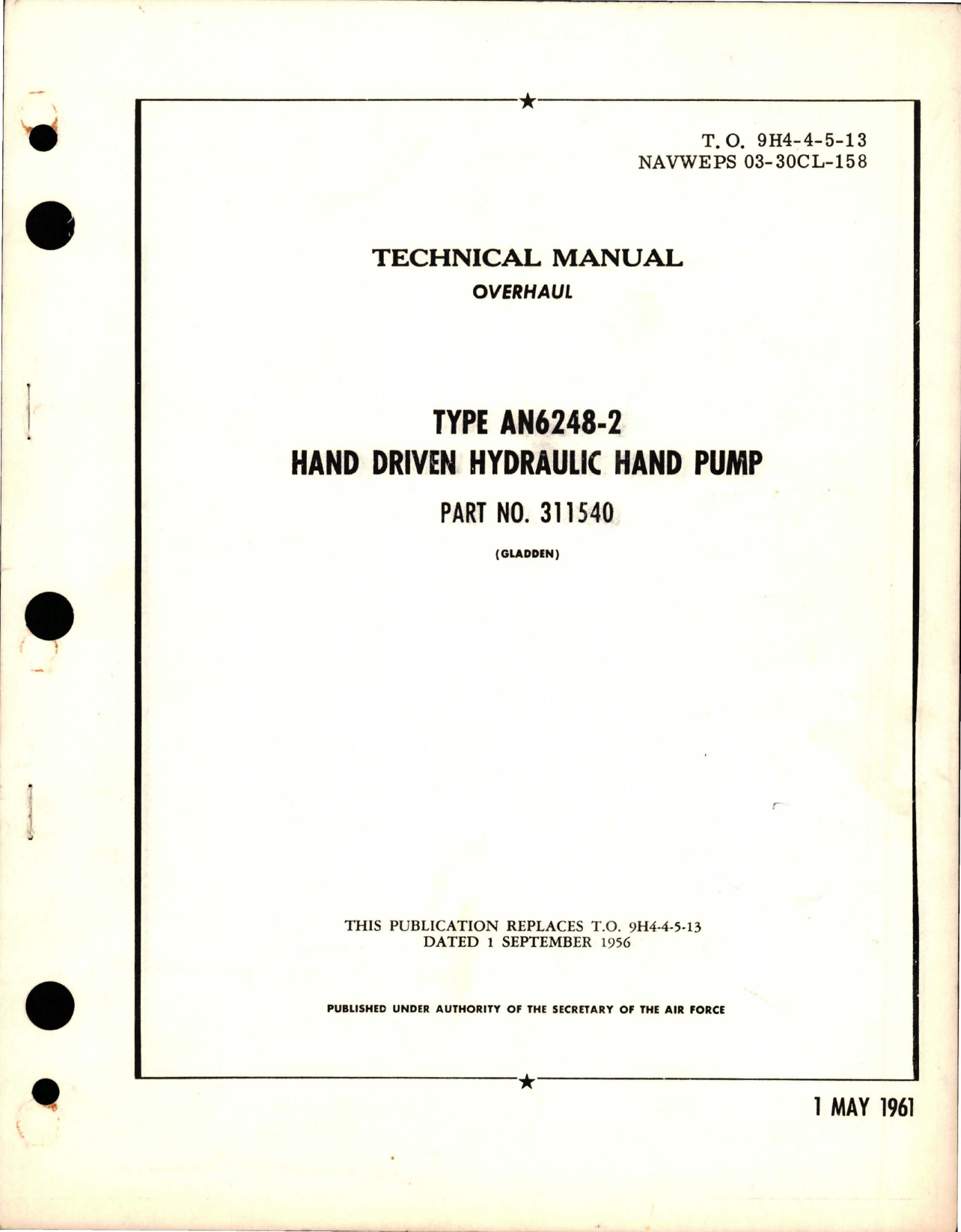 Sample page 1 from AirCorps Library document: Overhaul Manual for Hand Driven Hydraulic Hand Pump - Type AN6248-2 - Part 311540