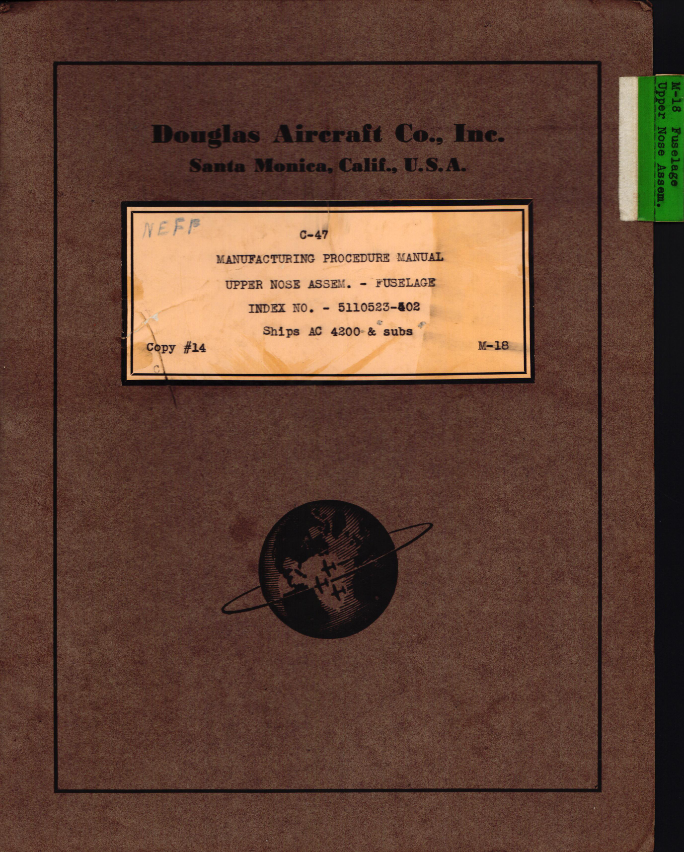 Sample page 1 from AirCorps Library document: C-47 Manufacturing Procedure Manual for Upper Nose Assem. - Fuselage Ships AC 4200 & Subs