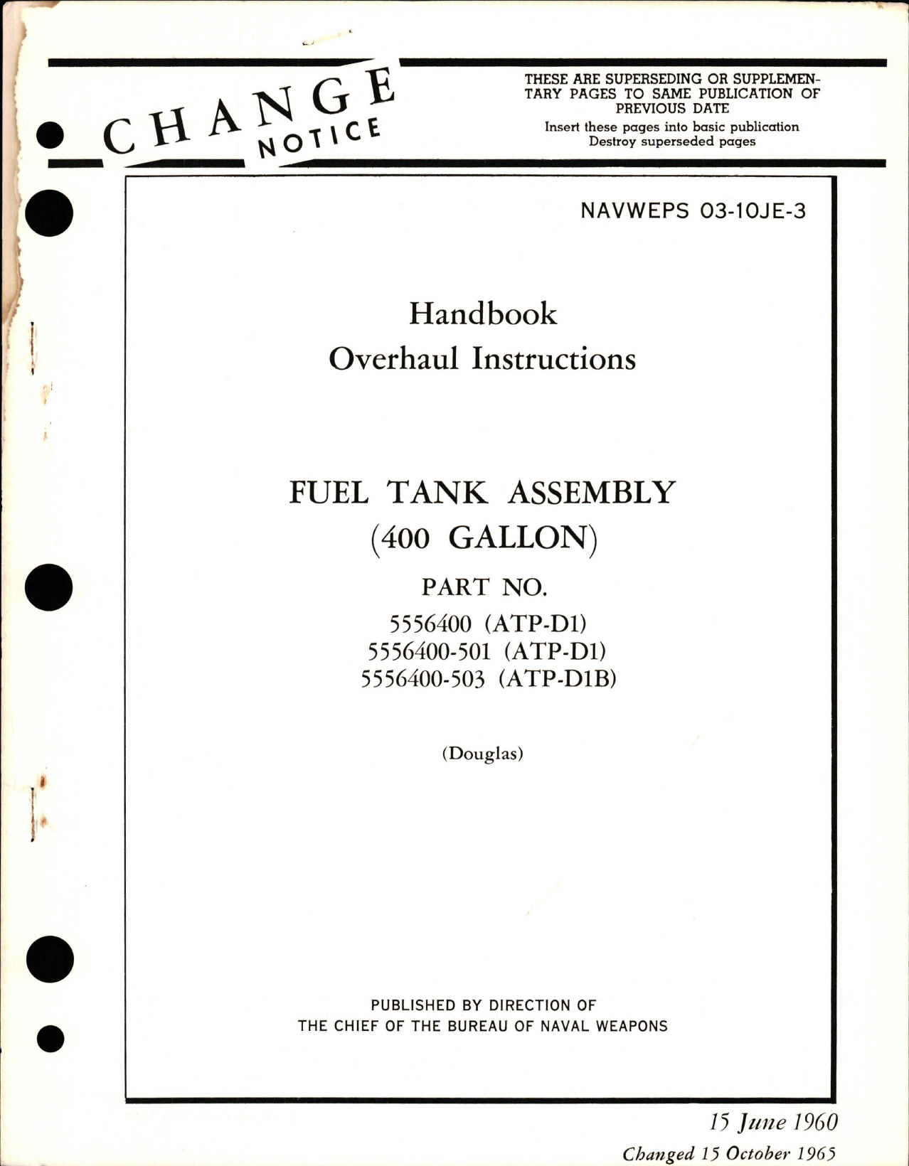 Sample page 1 from AirCorps Library document: Overhaul Instructions for 400 Gallon Fuel Tank - Parts 5556400, 5556400-501, and 5556400-503