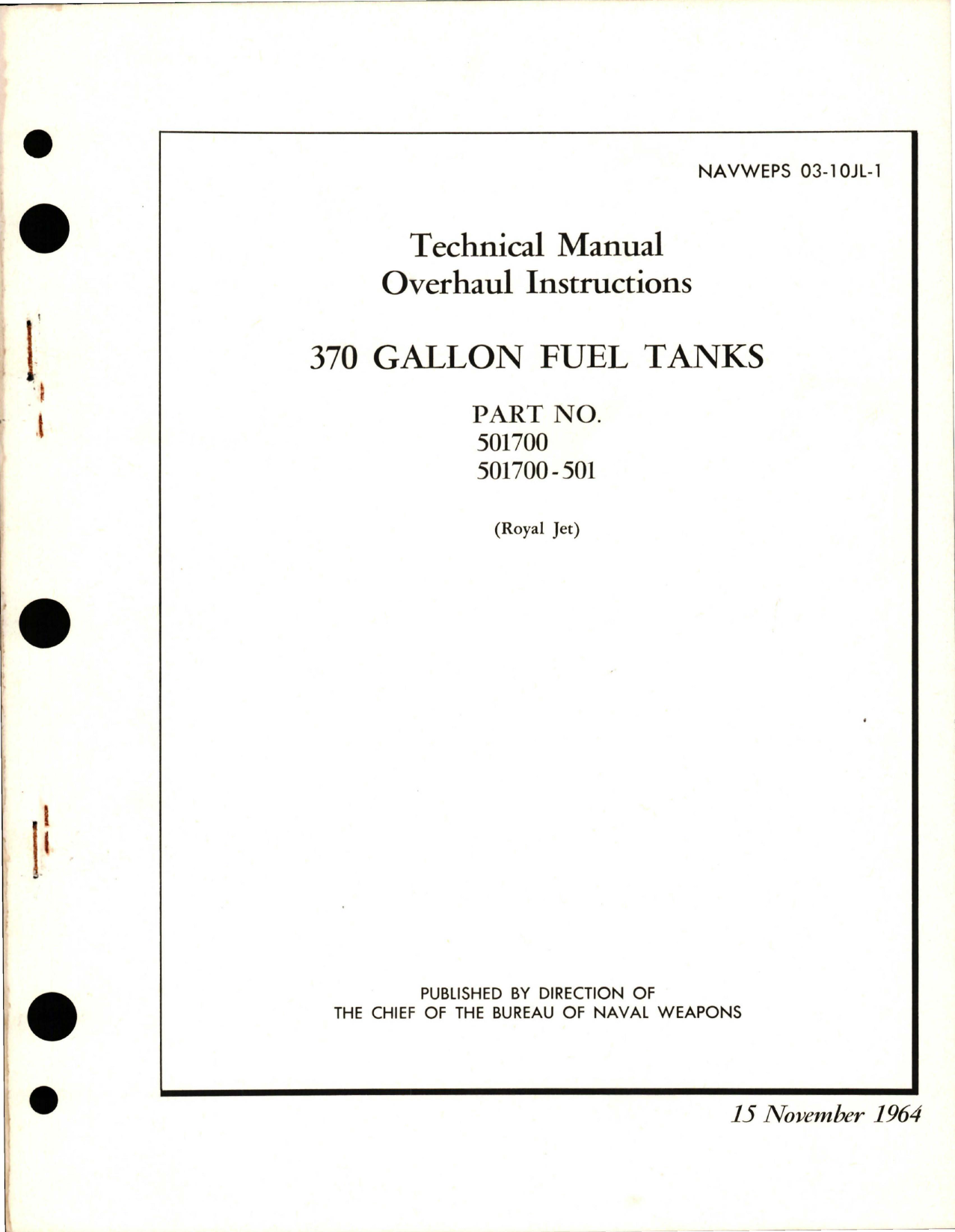 Sample page 1 from AirCorps Library document: Overhaul Instructions for 370 Gallon Fuel Tanks - Parts 501700, 501700-501