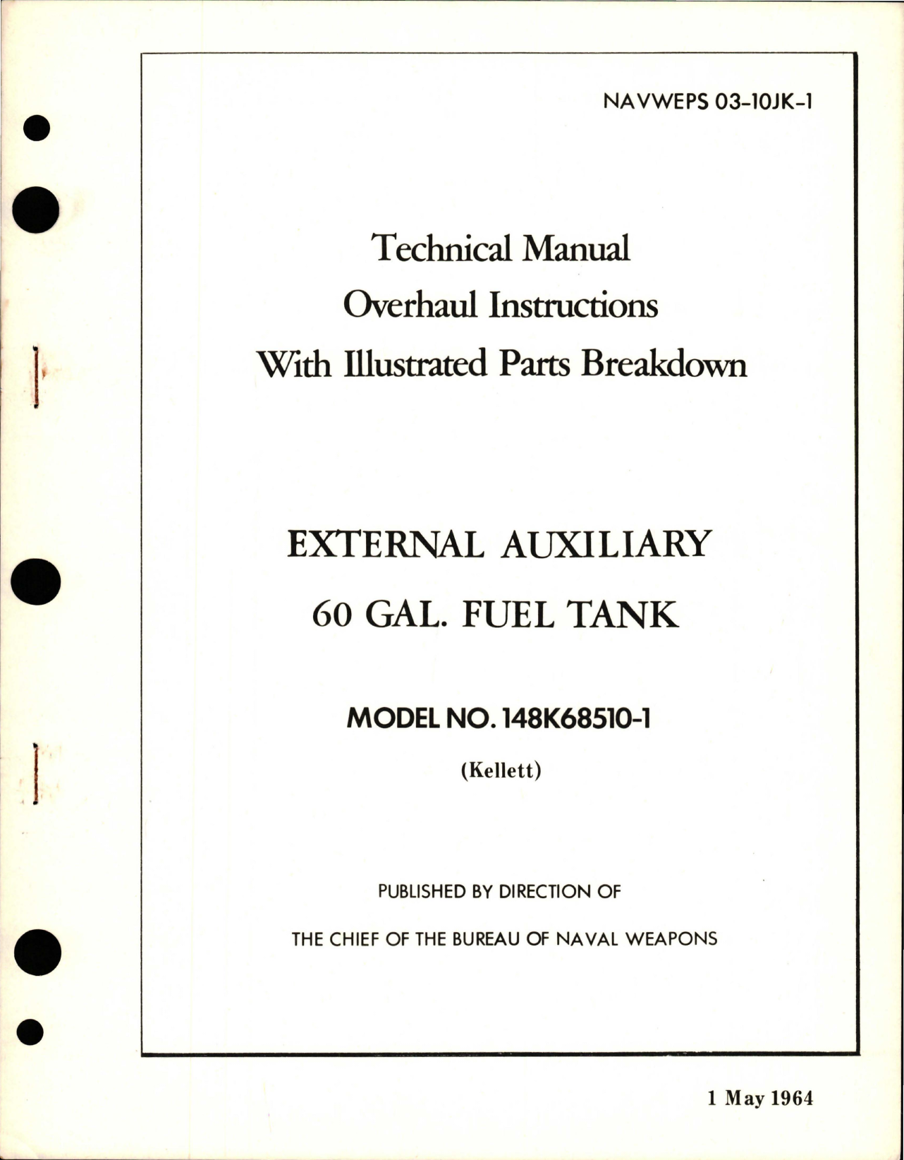 Sample page 1 from AirCorps Library document: Overhaul Instructions with Illustrated Parts Breakdown for External Auxiliary 60 Gal Fuel Tank - Model 148K68510-1