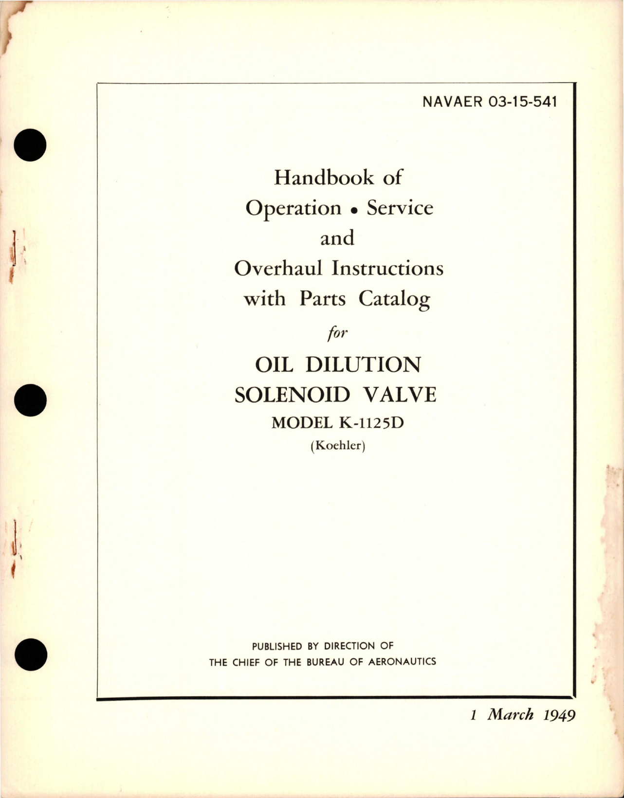 Sample page 1 from AirCorps Library document: Operation, Service, Overhaul Instructions w Parts for Oil Dilution Solenoid Valve - K-1125D