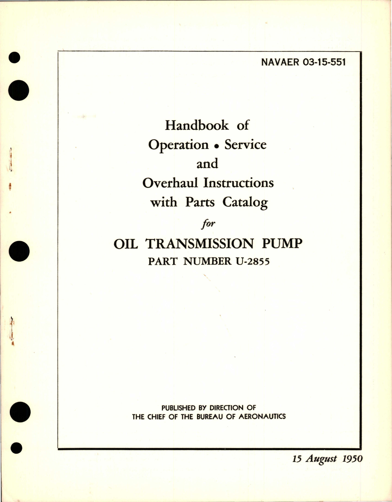 Sample page 1 from AirCorps Library document: Operation, Service, Overhaul Instructions with Parts Catalog for Oil Transmission Pump - Part U-2855 