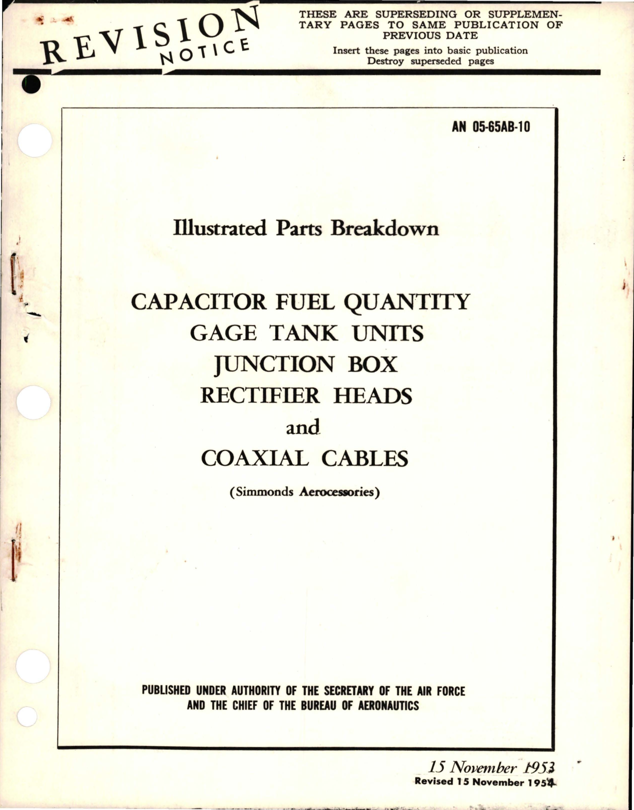 Sample page 1 from AirCorps Library document: Revision to Illustrated Parts Breakdown for Capacitor Fuel Quantity, Gage Tank Units, Junction Box, Rectifier Heads, and Coaxial Cables