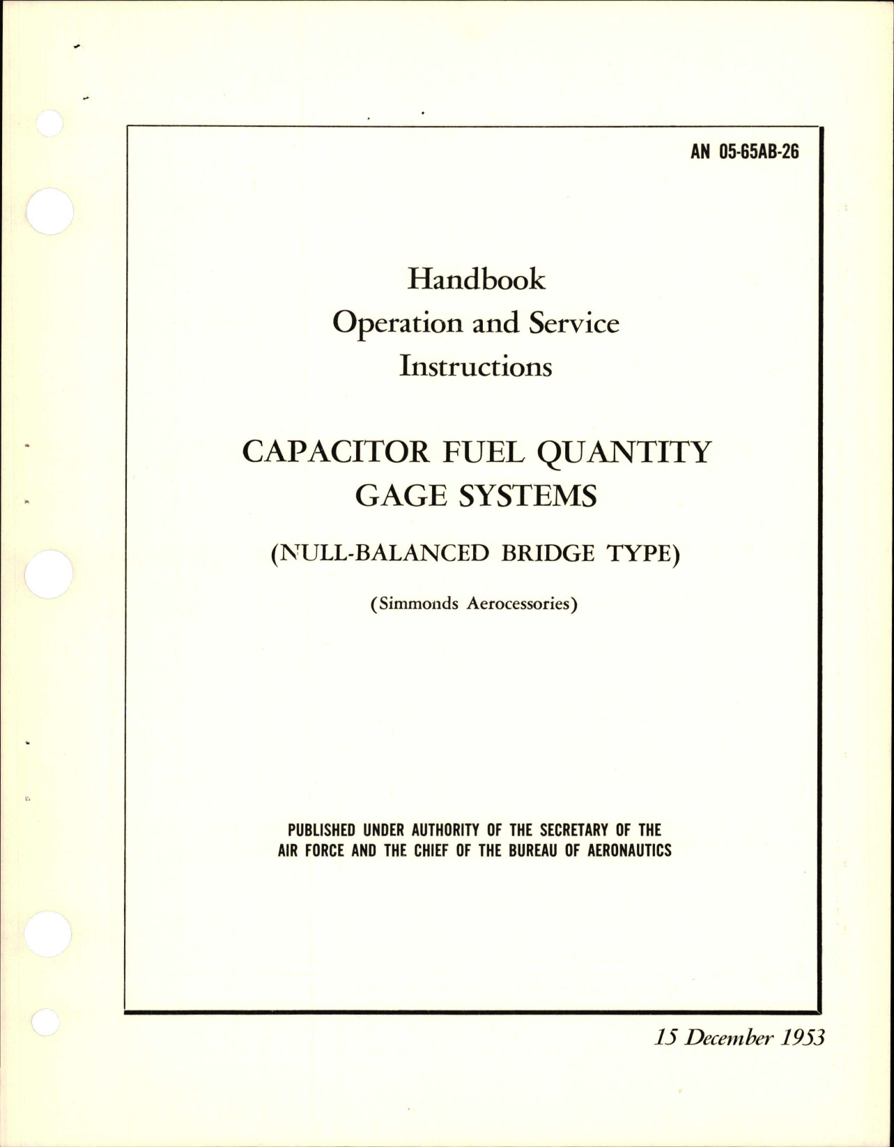 Sample page 1 from AirCorps Library document: Operation and Service Instructions for Capacitor Fuel Quantity Gage Systems