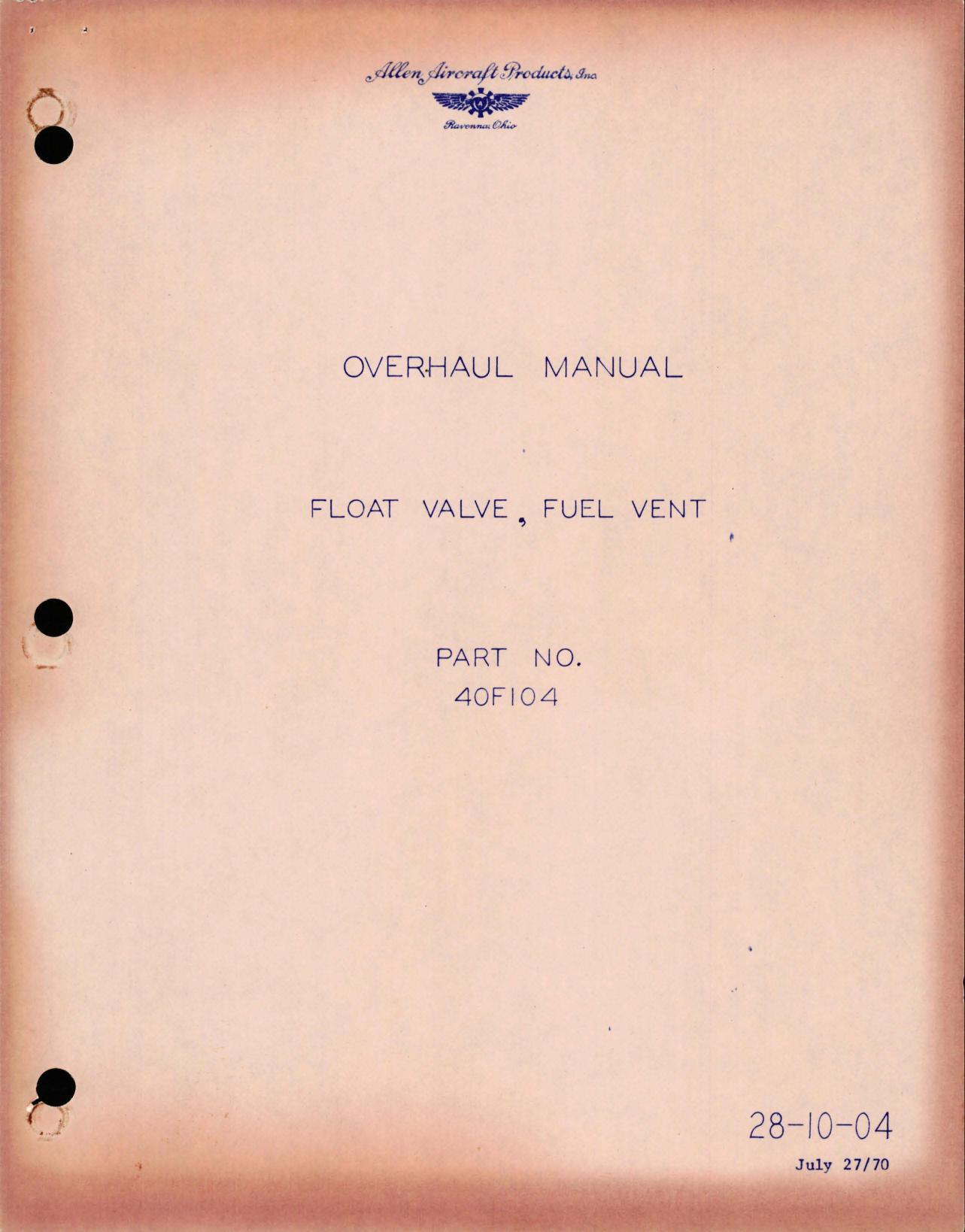 Sample page 1 from AirCorps Library document: Overhaul Manual for Fuel Vent Float Valve - Part 40F104